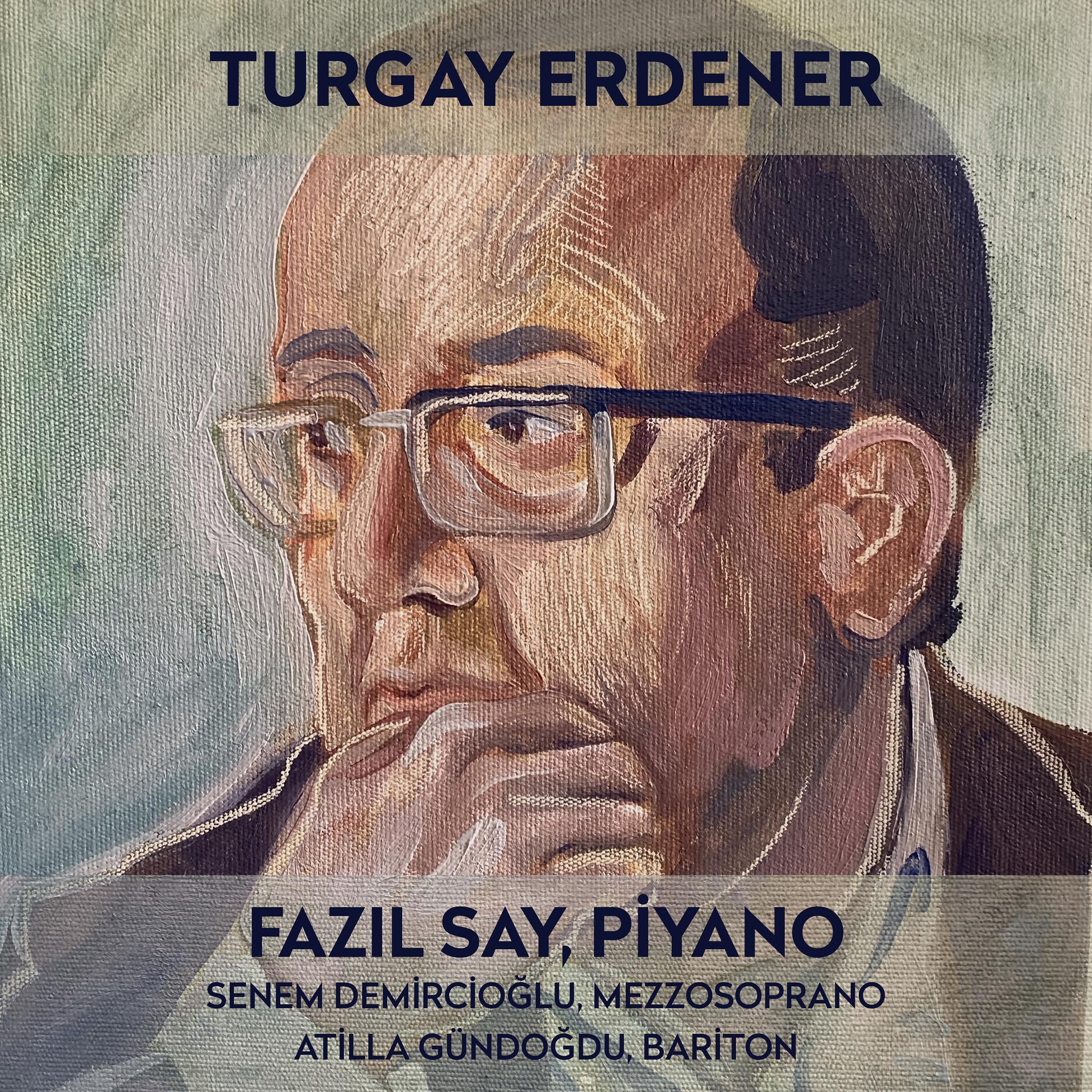 Постер альбома Turgay Erdener (Türk Bestecileri Serisi, Vol. 8)