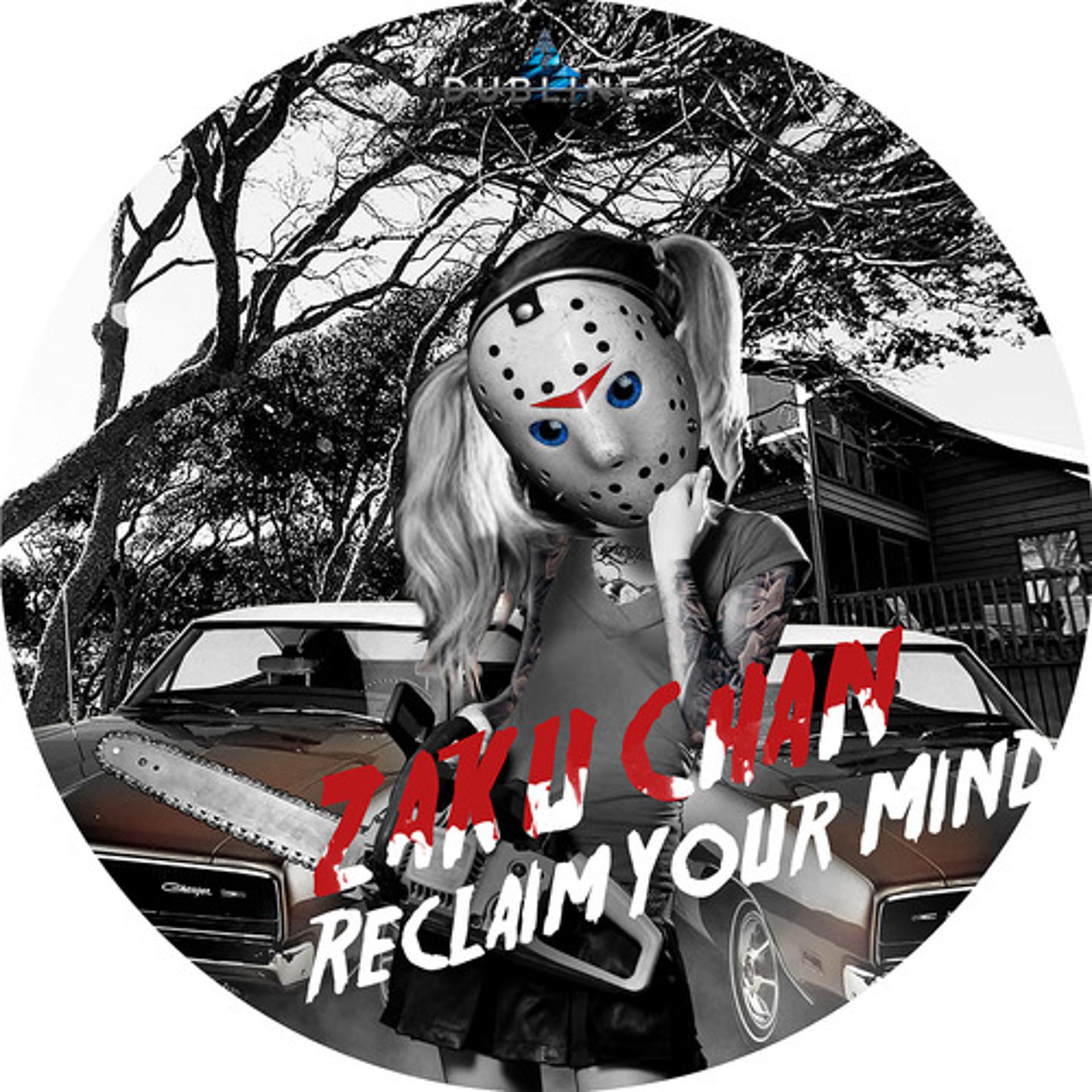 Постер альбома Reclaim Your Mind