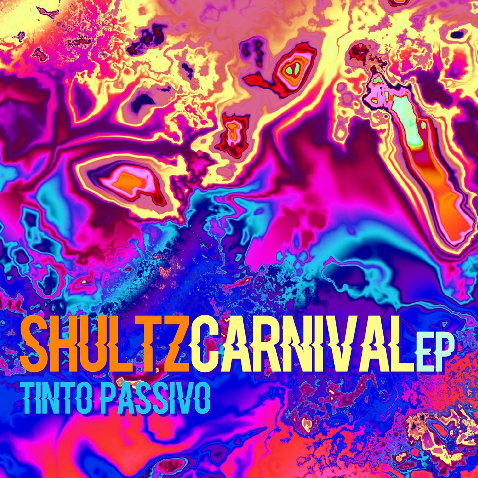 Постер альбома Shultz Carnival