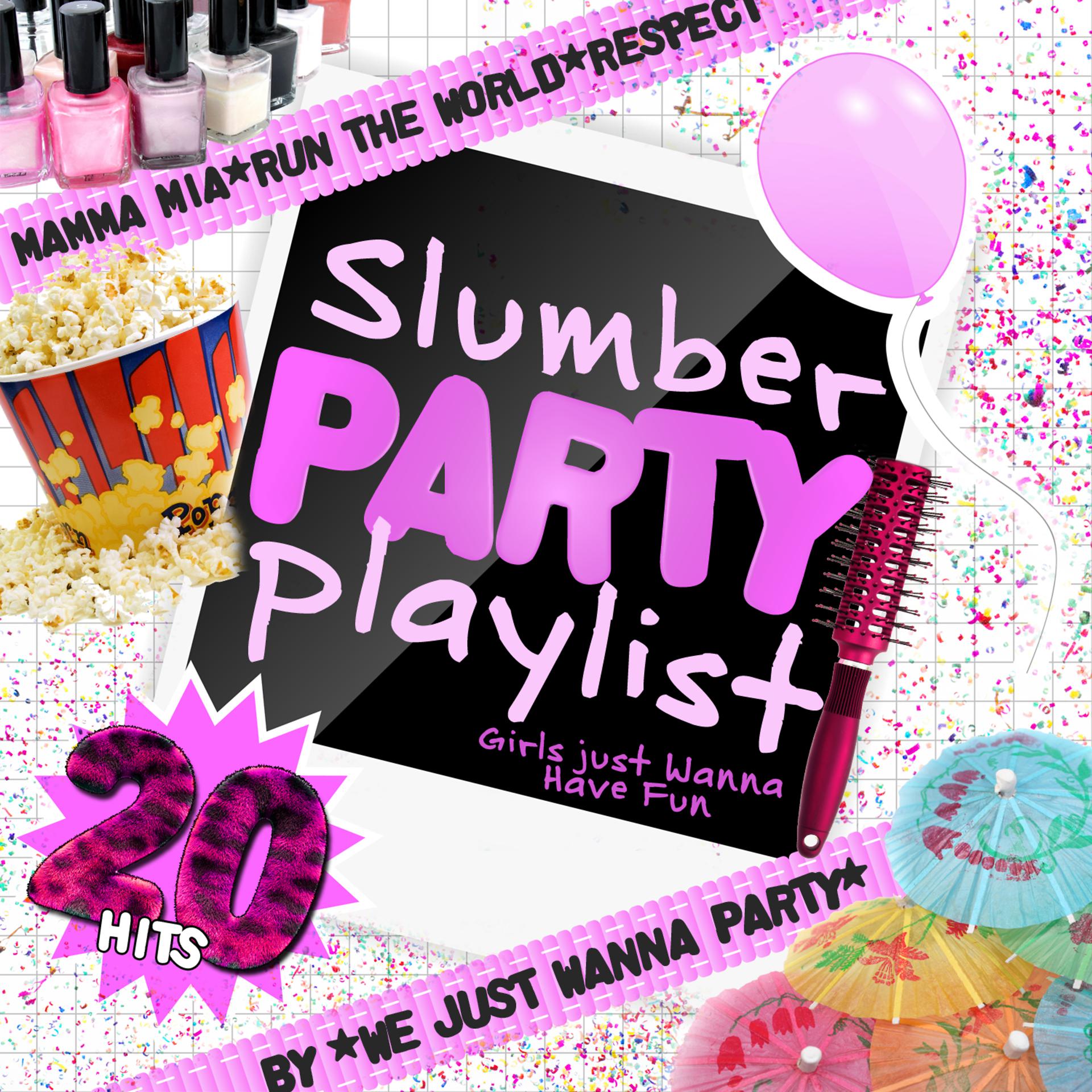Постер альбома Slumber Party Playlist