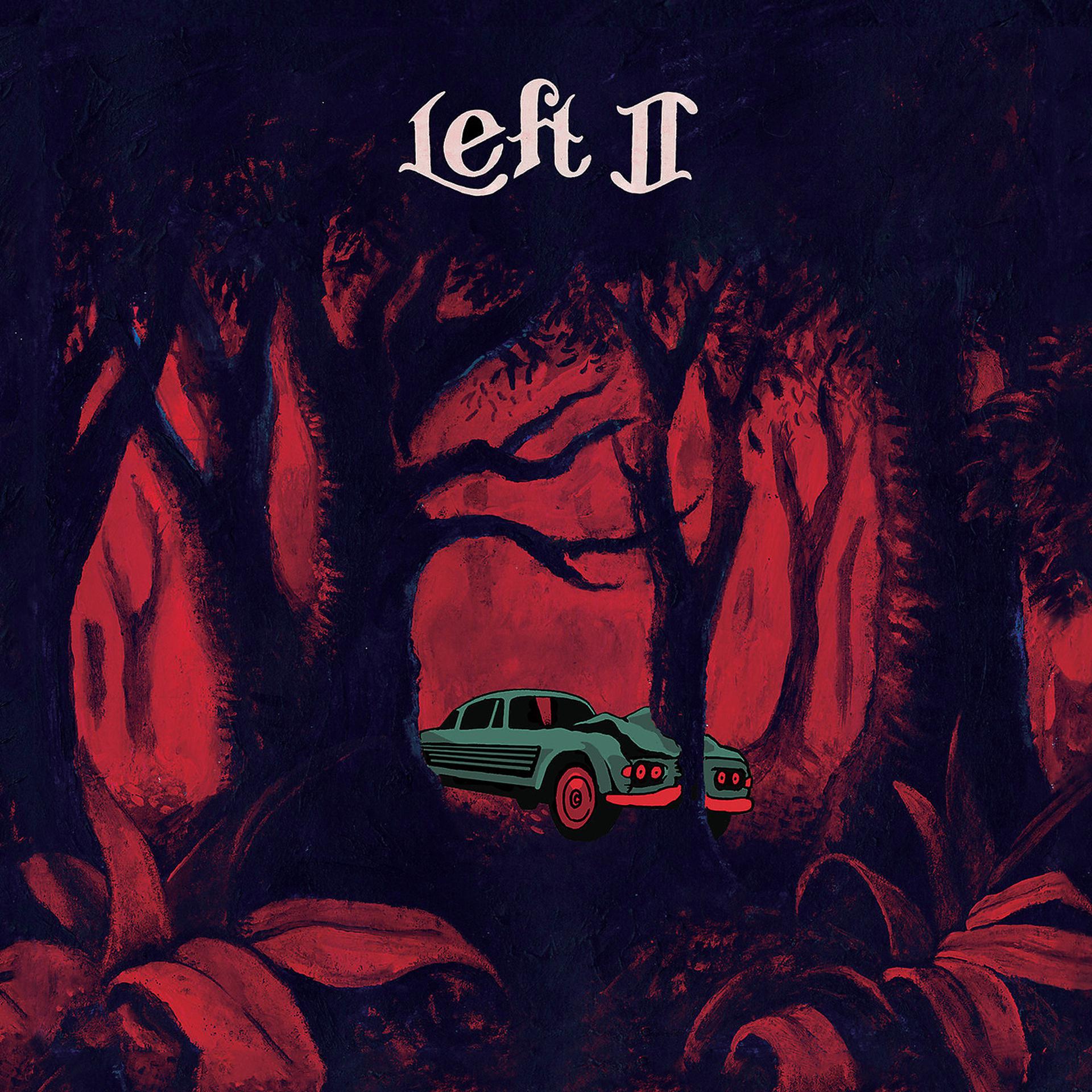 Постер альбома Left II