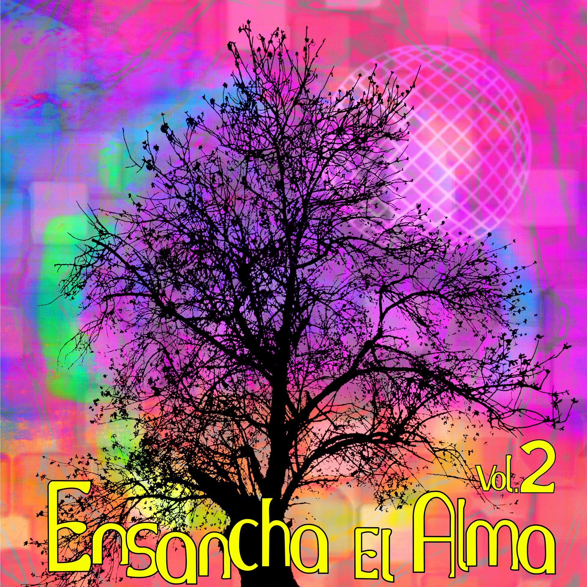 Постер альбома Ensancha El Alma, Vol. 2