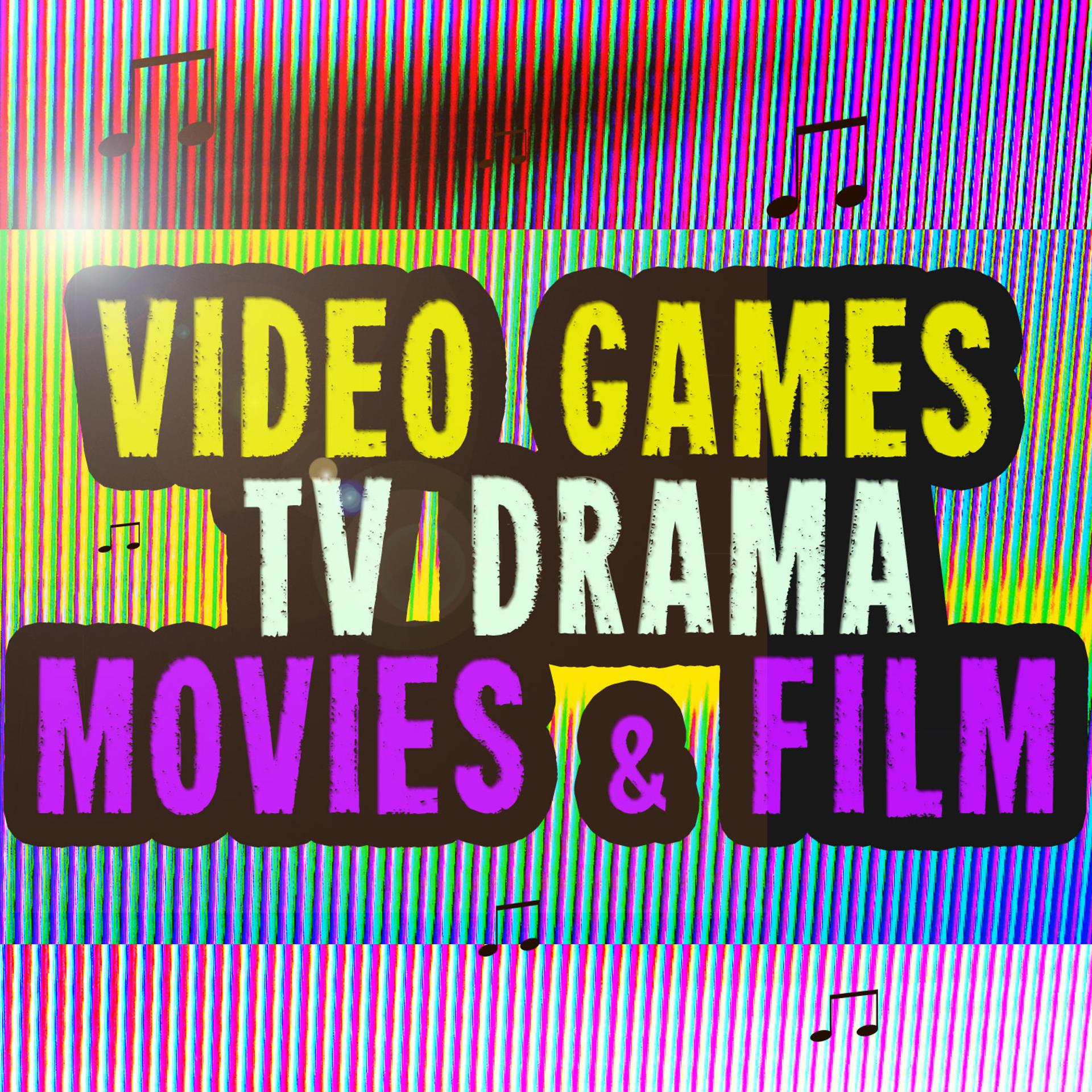 Постер альбома Video Games TV Drama Movies & Film