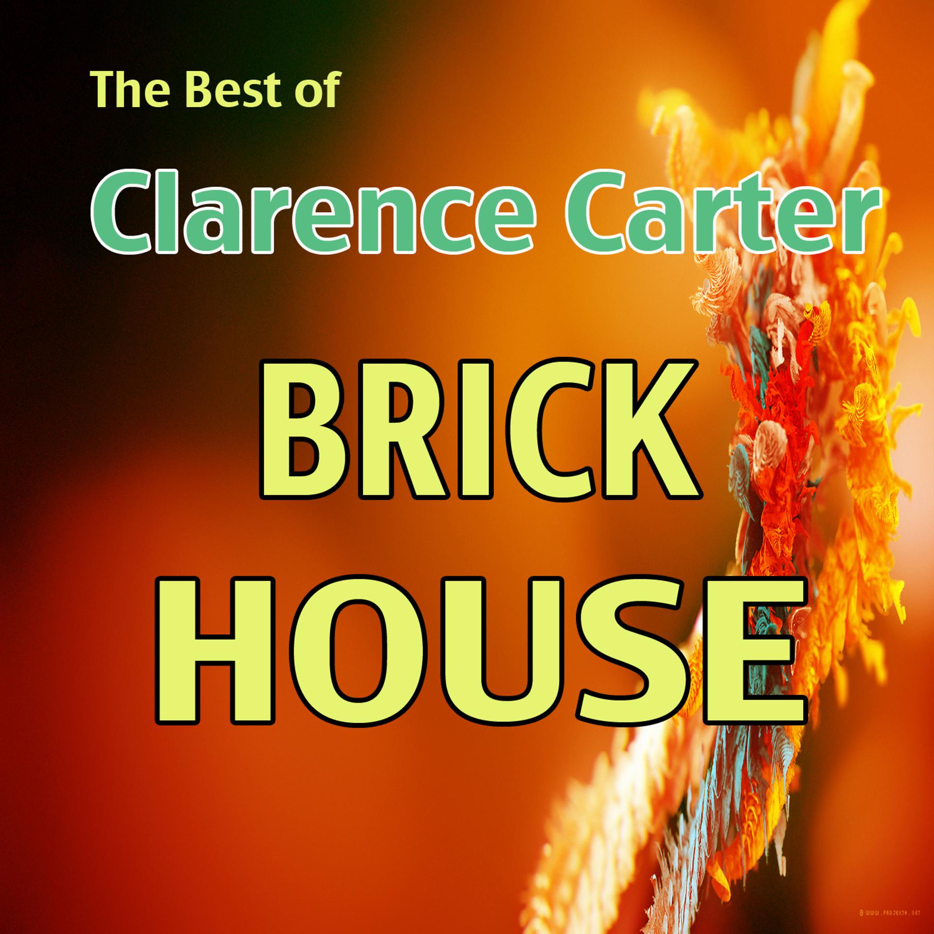 Постер альбома The Best of Clarence Carter: Brick House