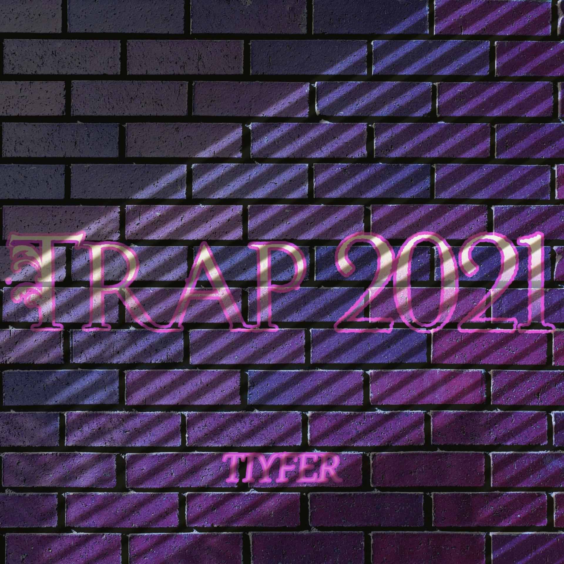 Постер альбома Trap 2021