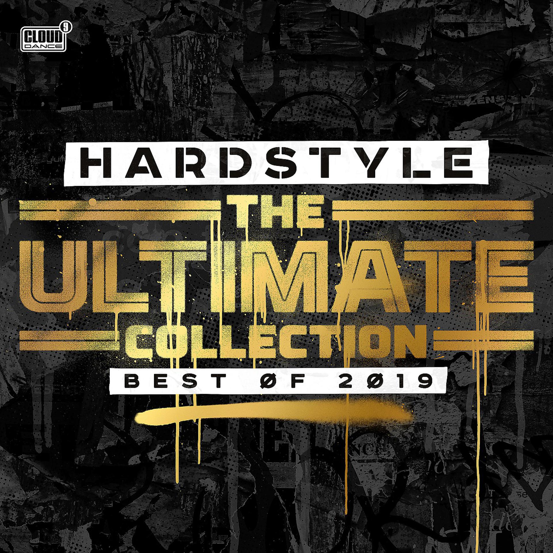 Постер альбома Hardstyle The Ultimate Collection Best Of 2019