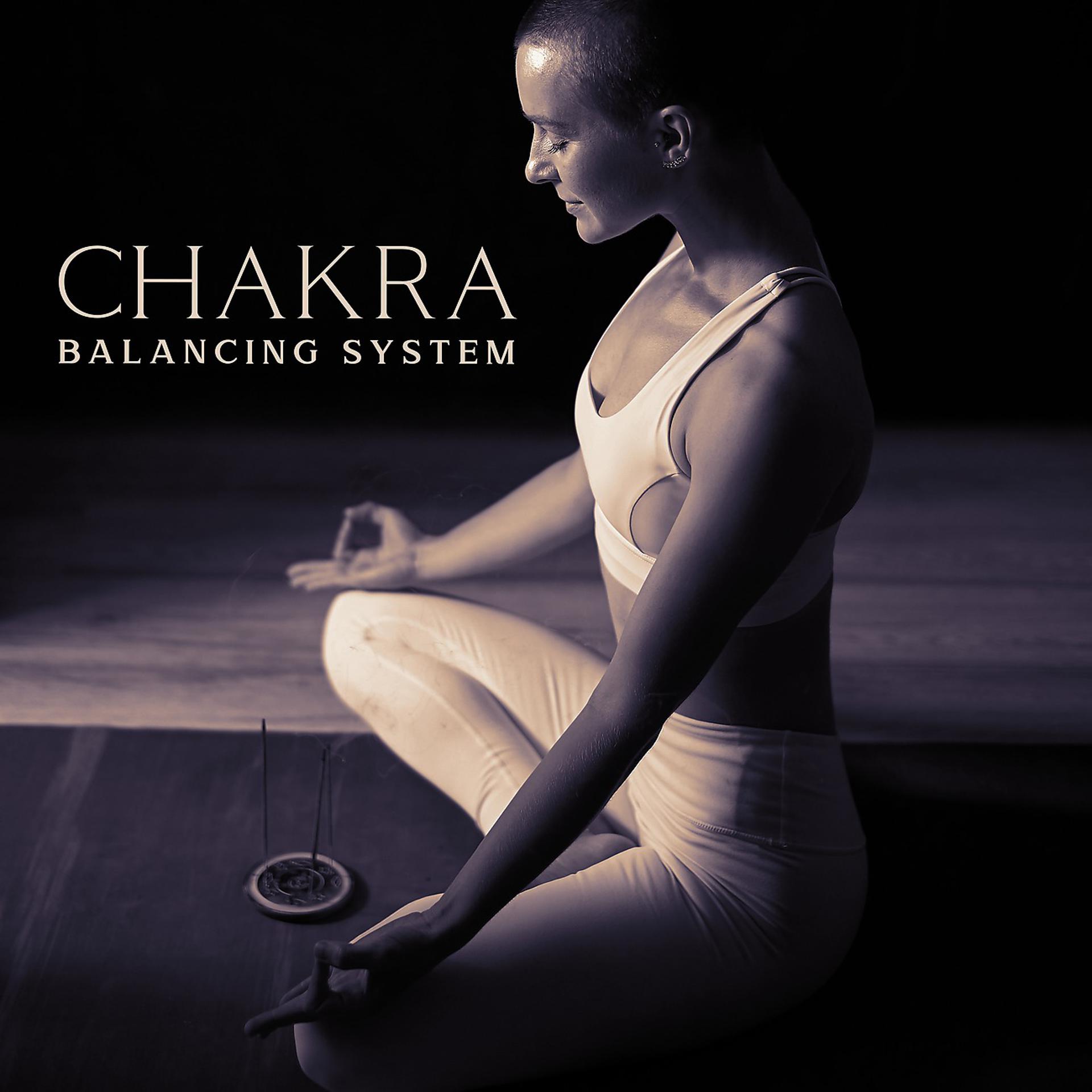 Постер альбома Chakra Balancing System