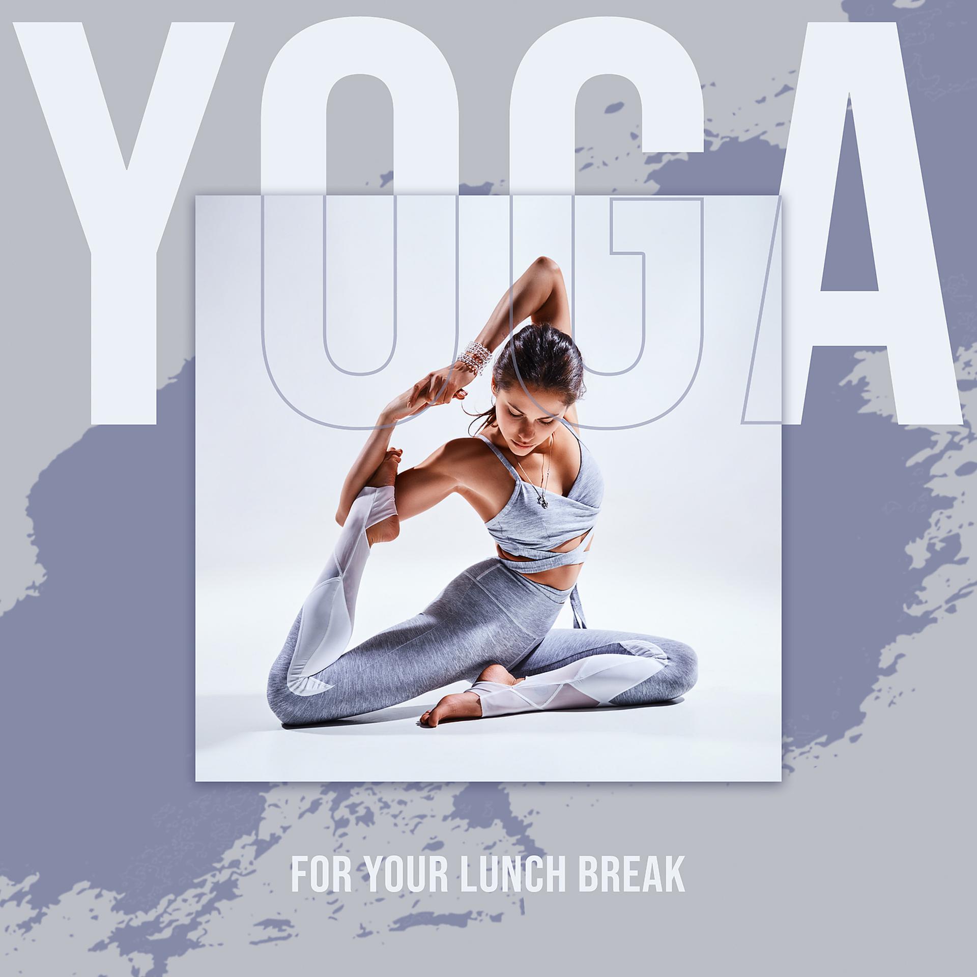 Постер альбома Yoga for Your Lunch Break: Home Office & Work