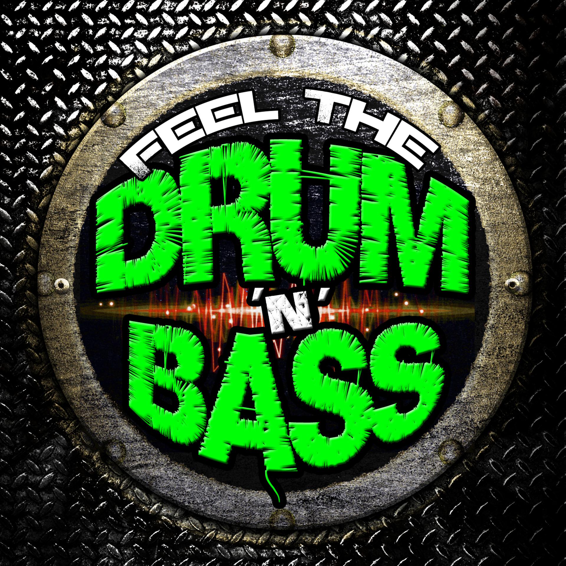 Постер альбома Feel the Drum 'N' Bass