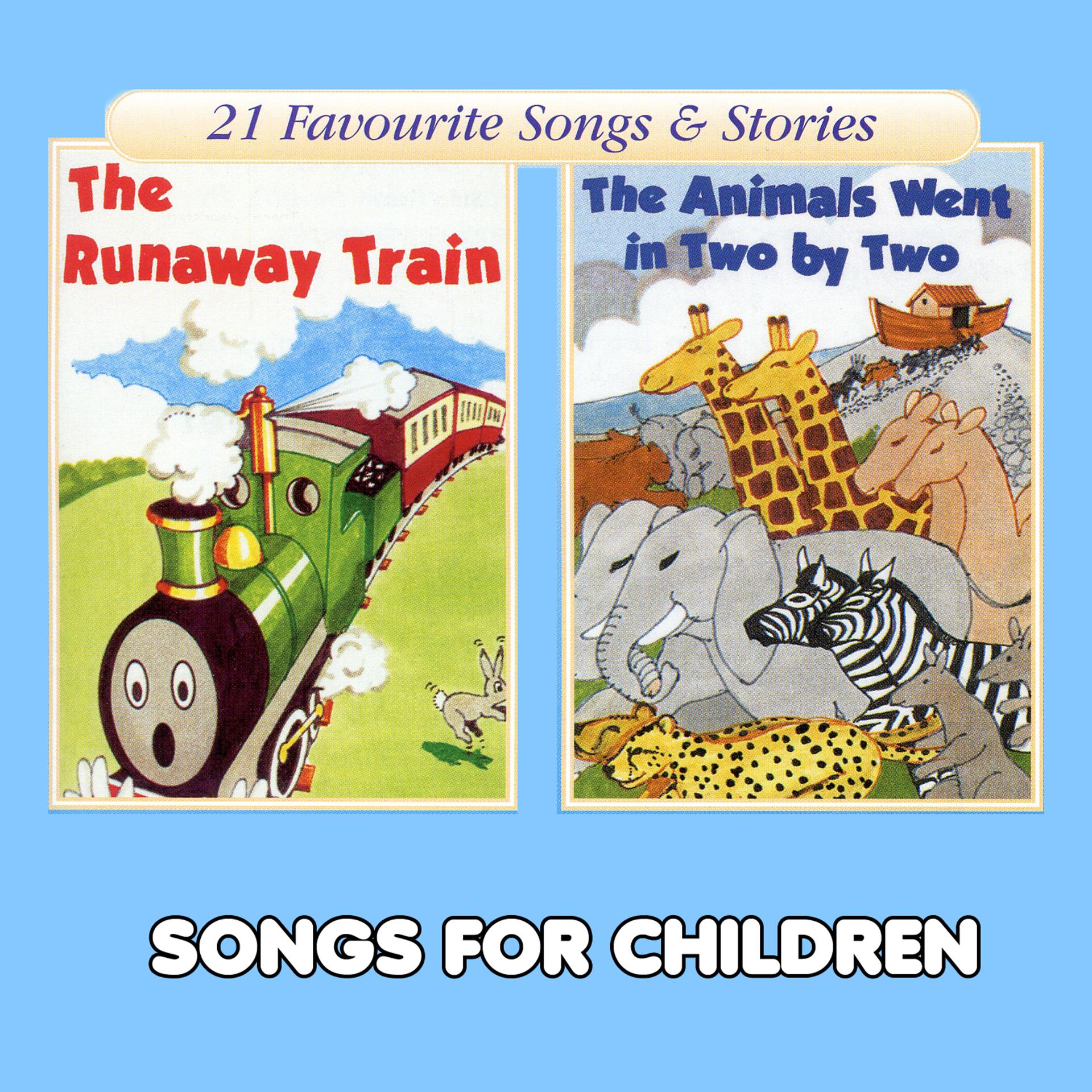 Постер альбома The Runaway Train & The Animals Went in Two by Two