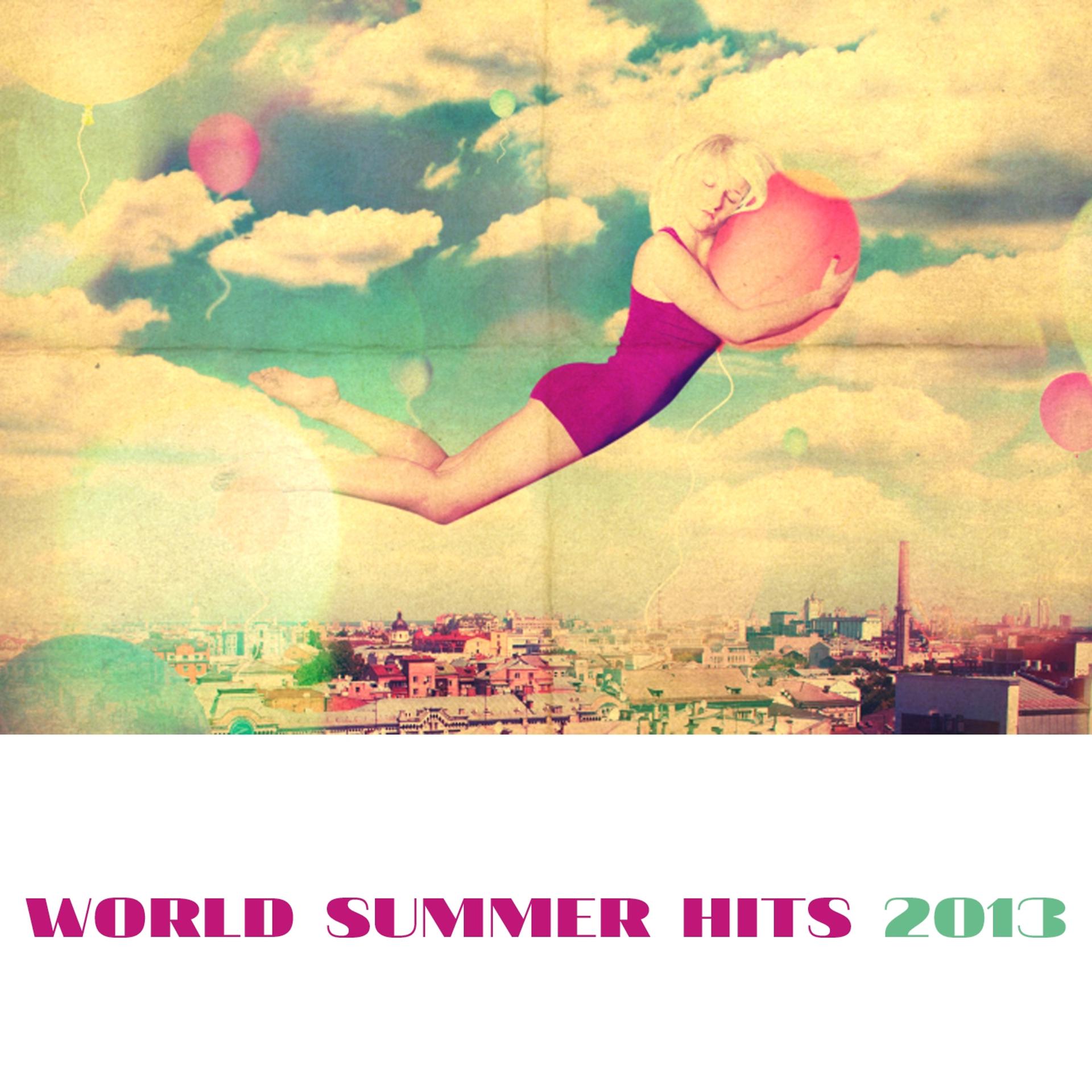 Постер альбома World Summer Hits 2013