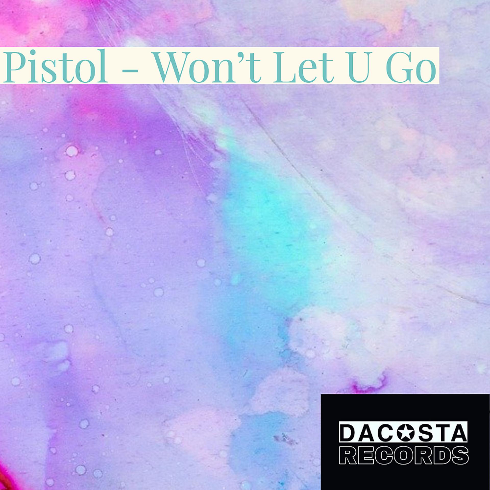 Постер альбома Won't Let U Go
