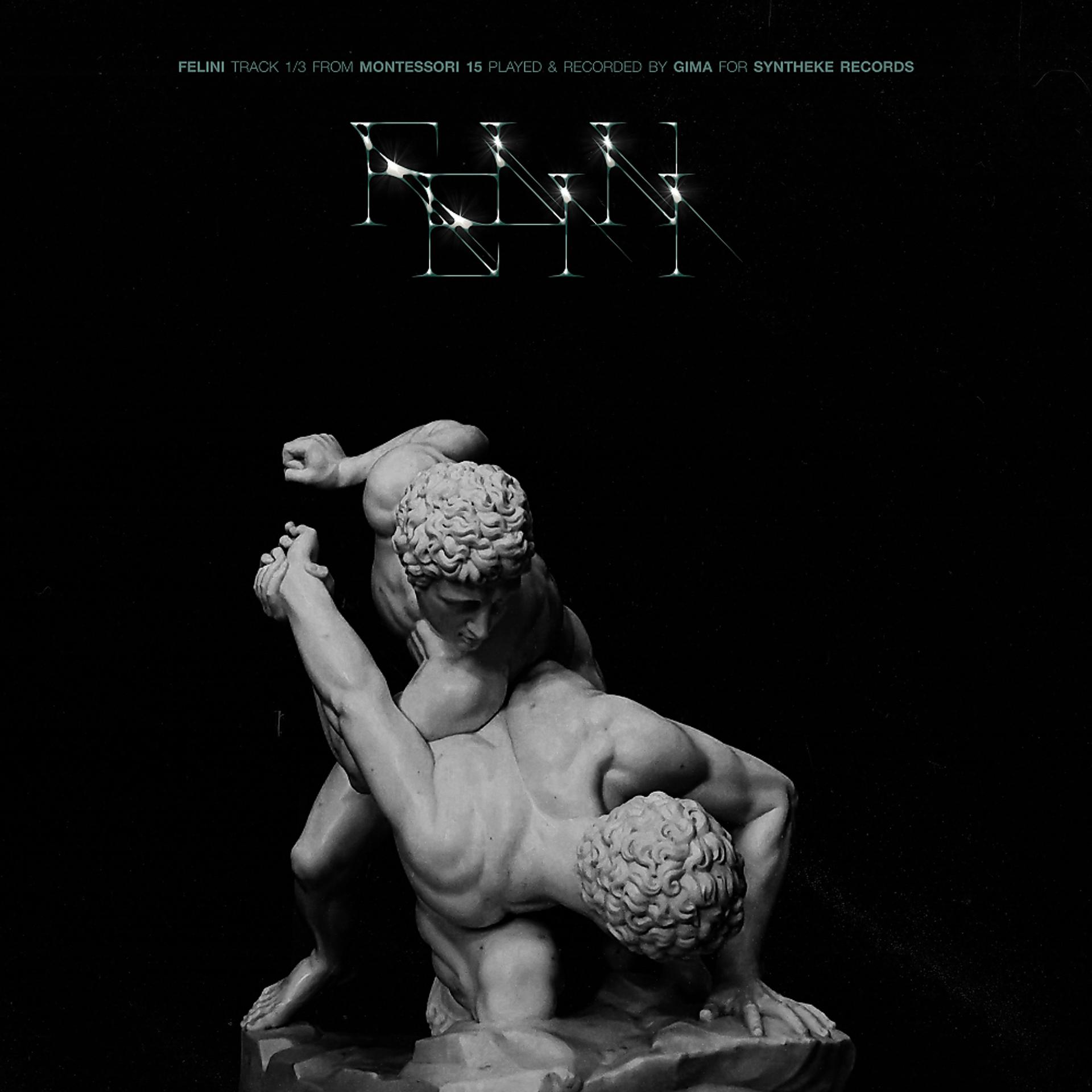 Постер альбома Felini