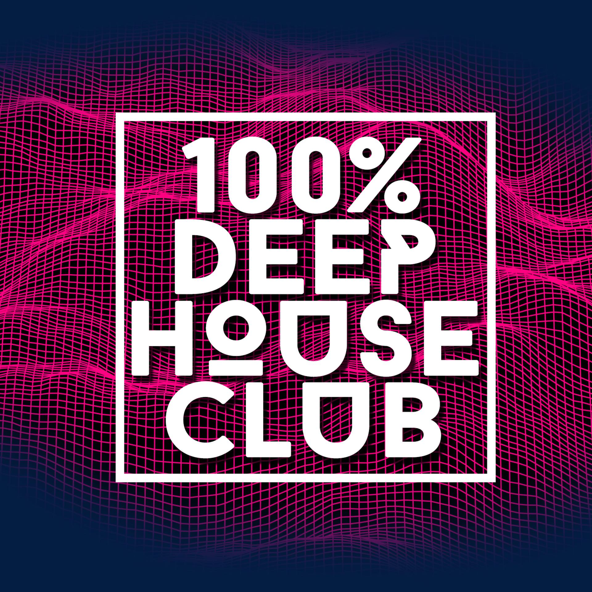 Постер альбома 100% Deep House Club