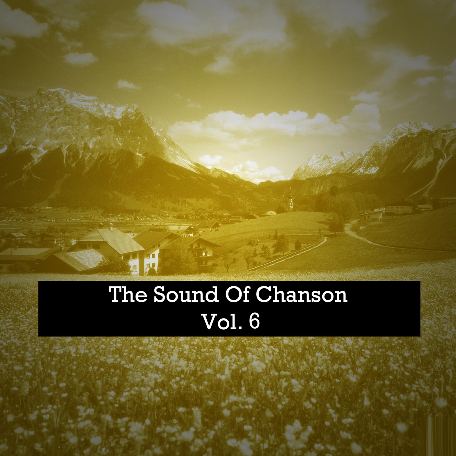 Постер альбома The Sound Of Chanson, Vol. 6