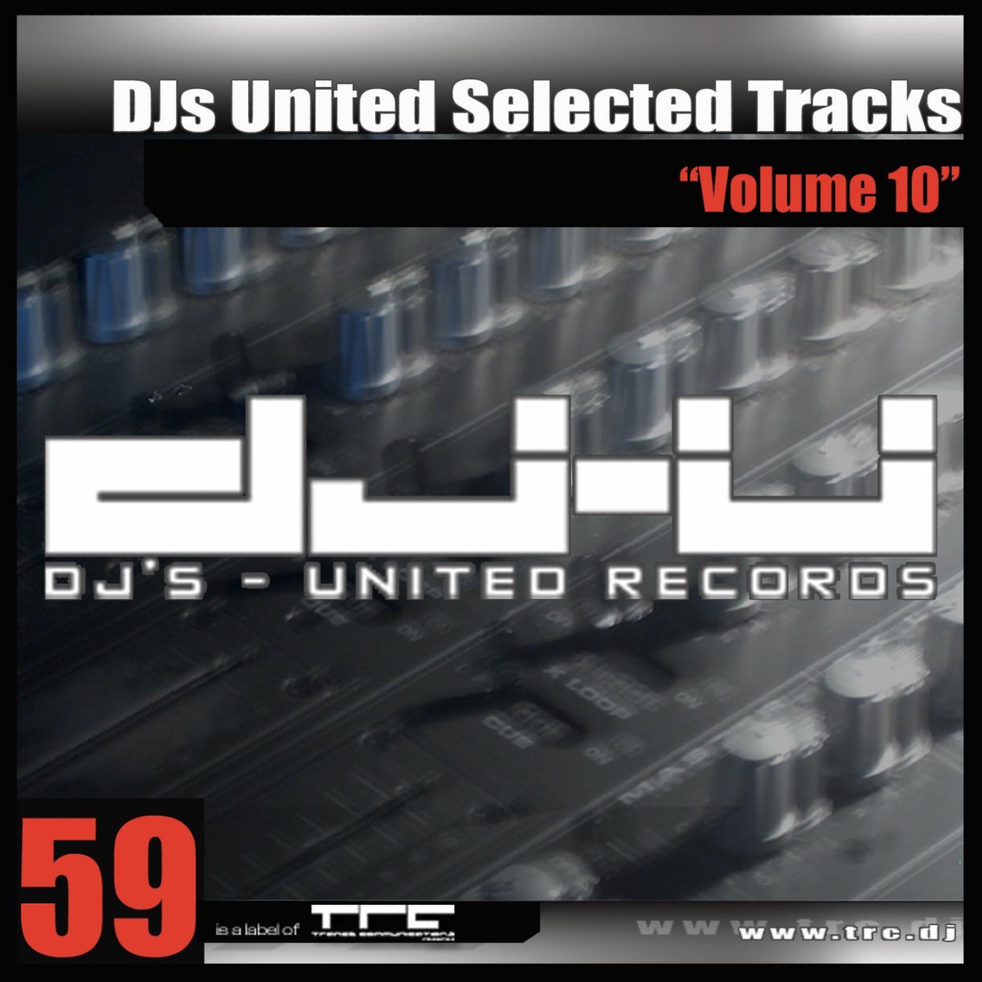 Постер альбома DJs United Selected Tracks Vol. 10