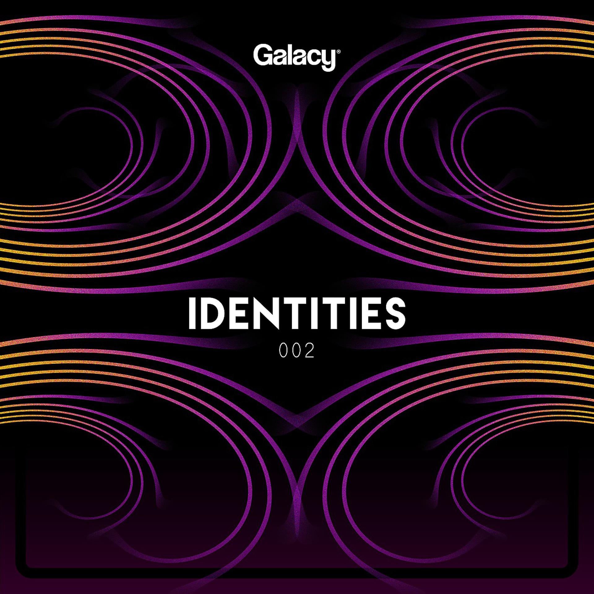 Постер альбома Galacy - Identities 2