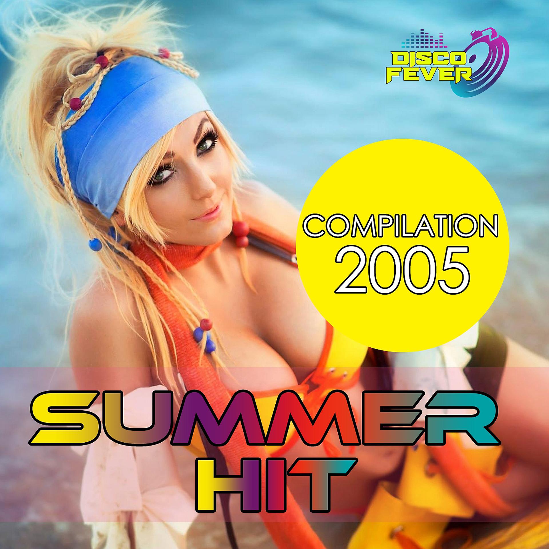 Постер альбома Summer hit compilation 2005