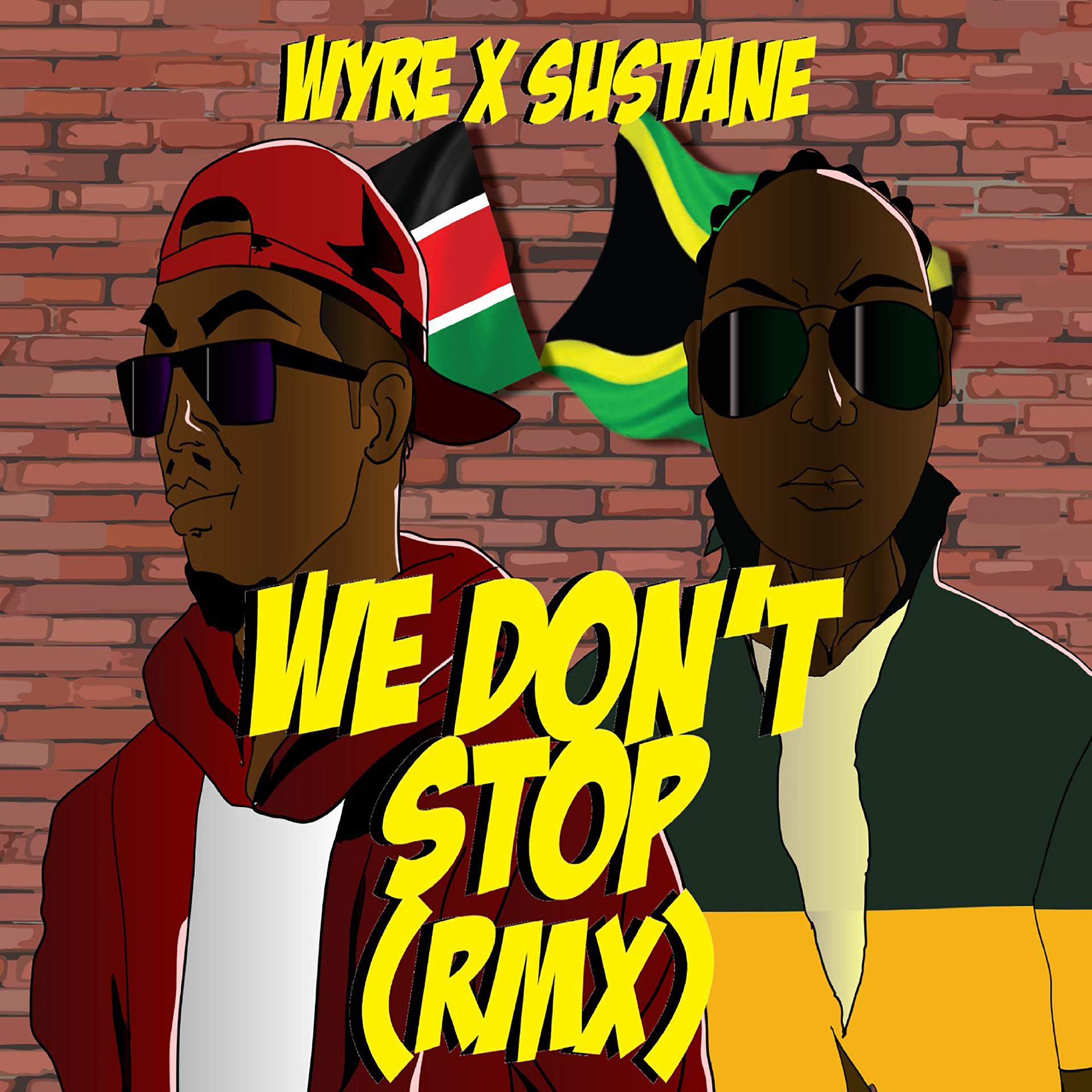Постер альбома We Don't Stop (Remix)