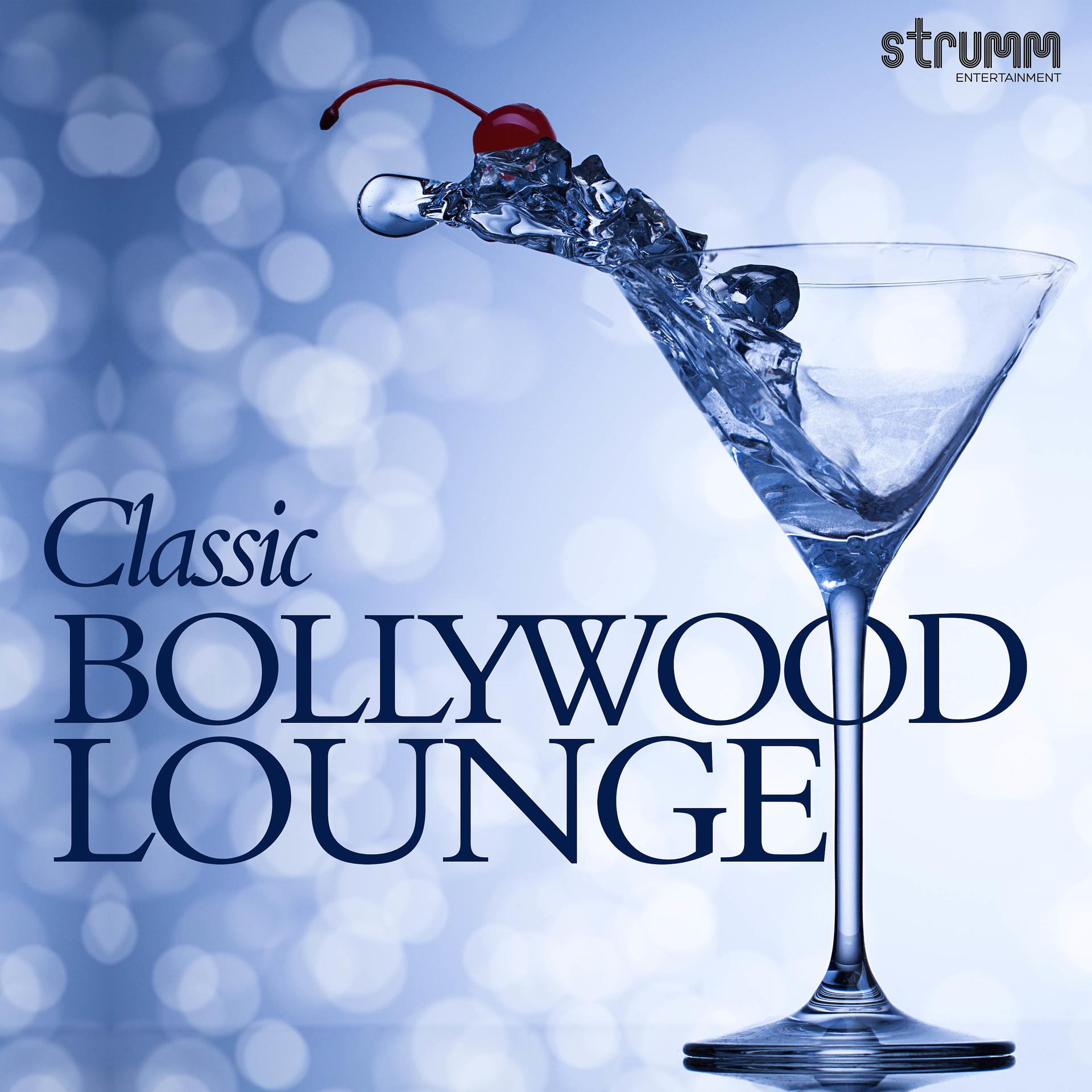 Постер альбома Classic Bollywood Lounge