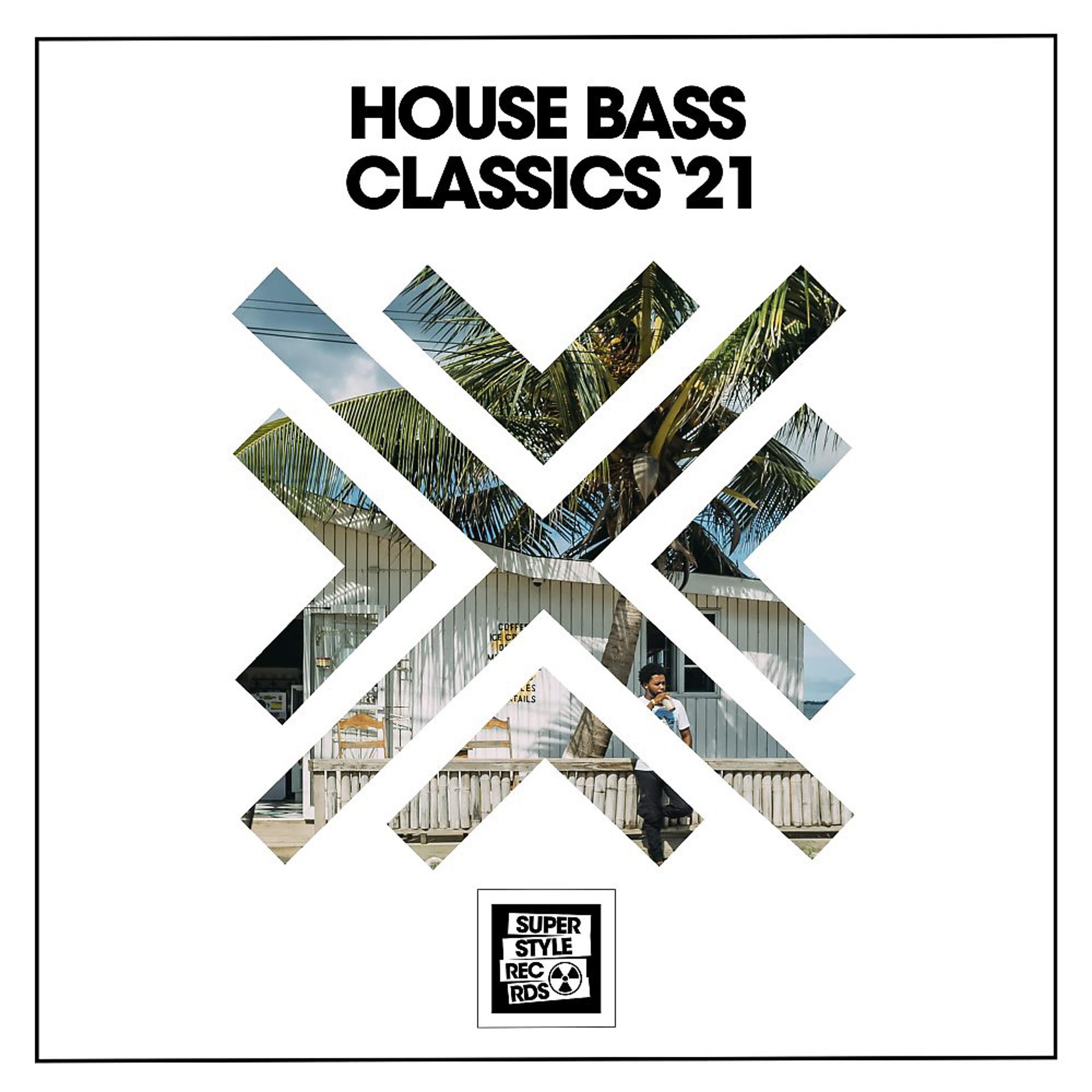 Постер альбома House Bass Classics '21