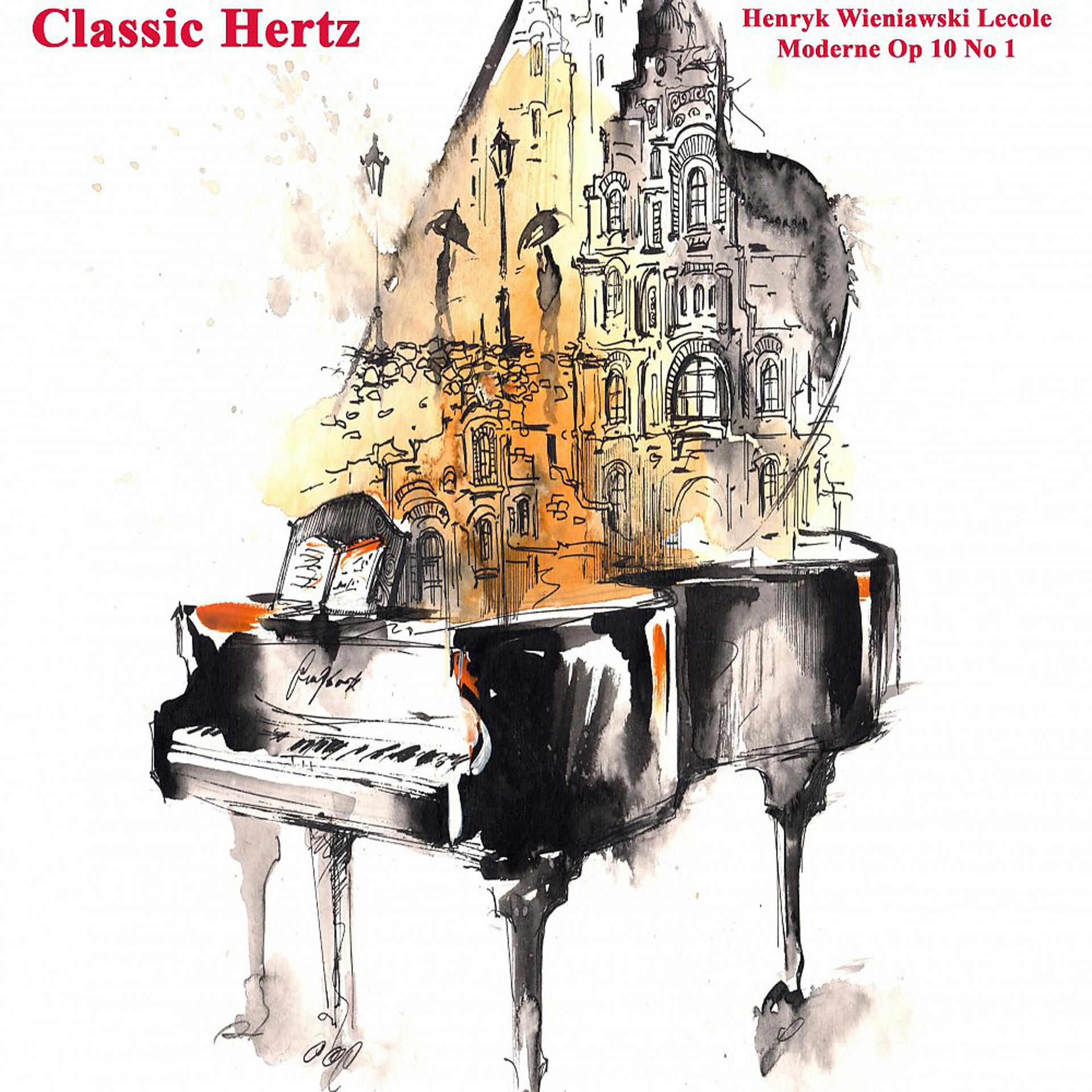 Постер альбома Henryk Wieniawski Lecole Moderne, Op. 10 No 1