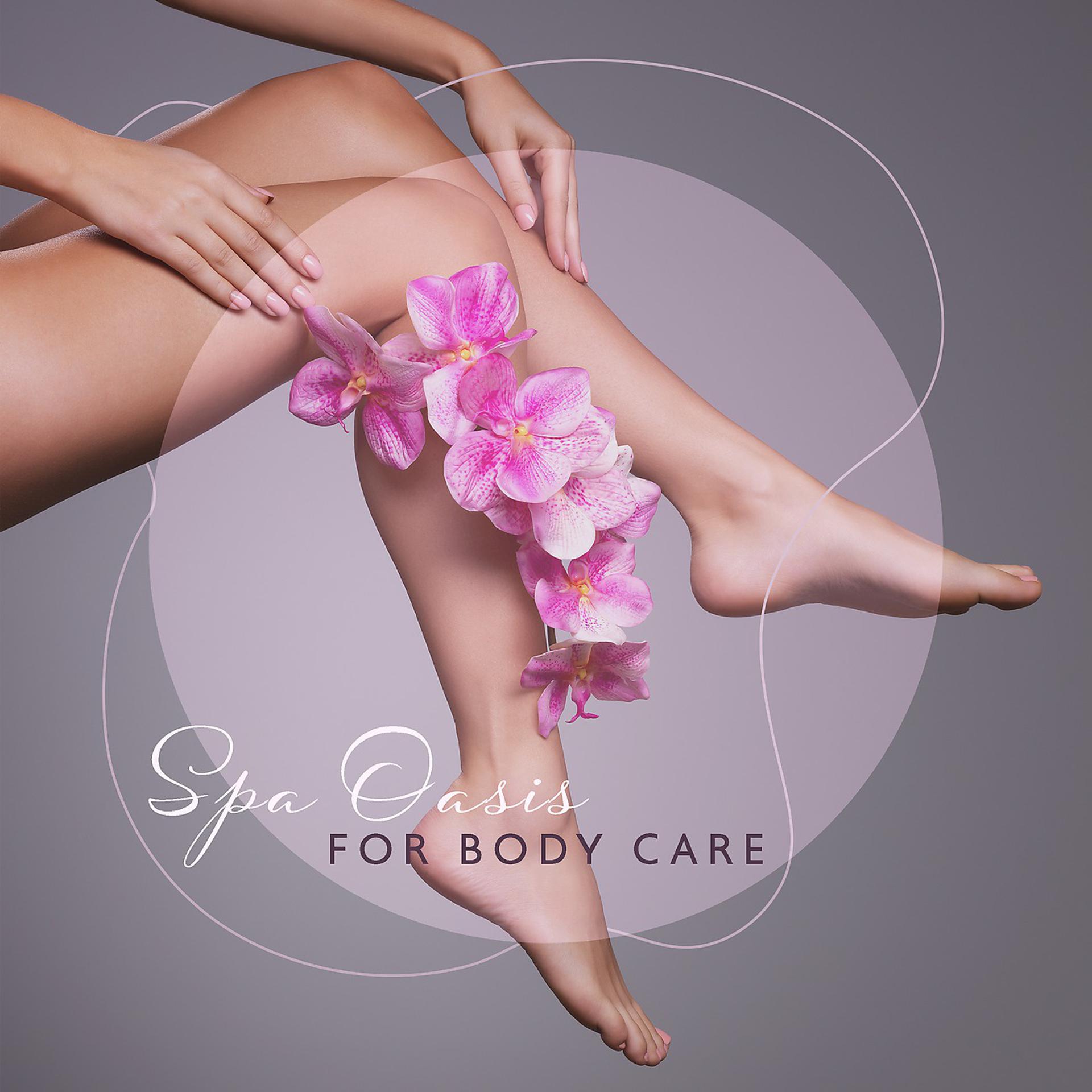 Постер альбома Spa Oasis for Body Care