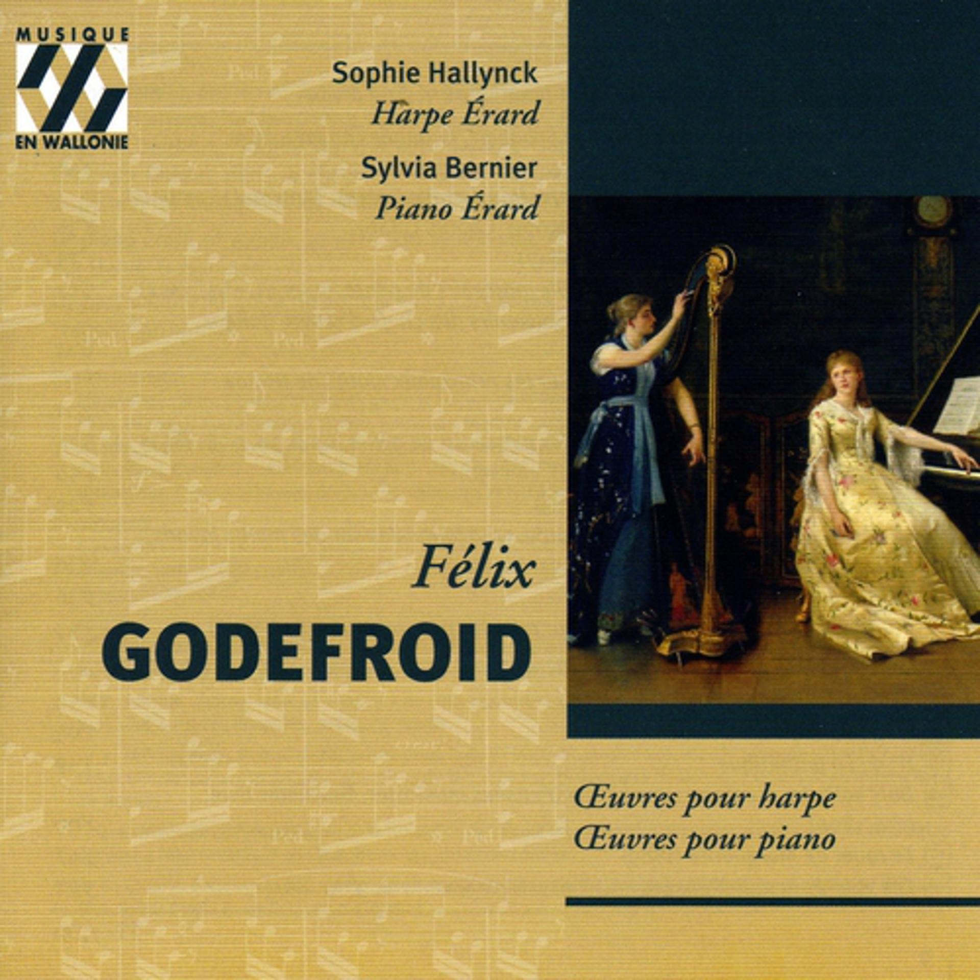 Постер альбома Félix Godefroid : Œuvres pour harpe et pour piano