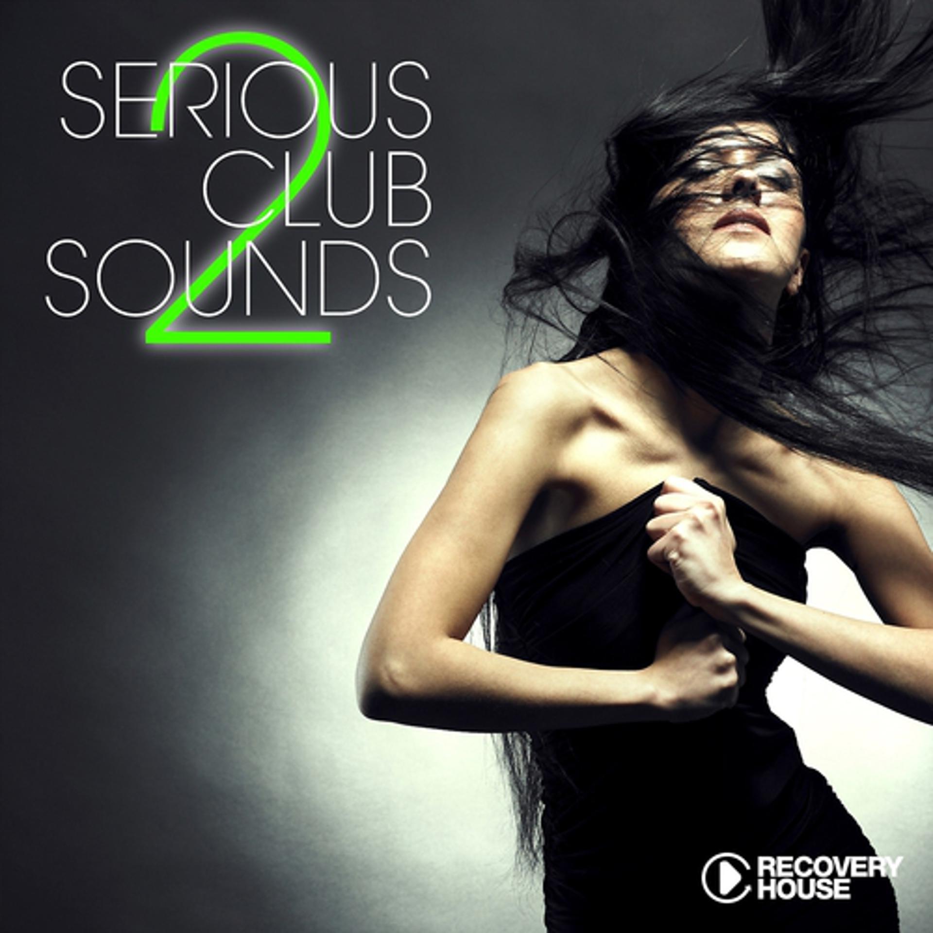 Постер альбома Serious Club Sounds, Vol. 2