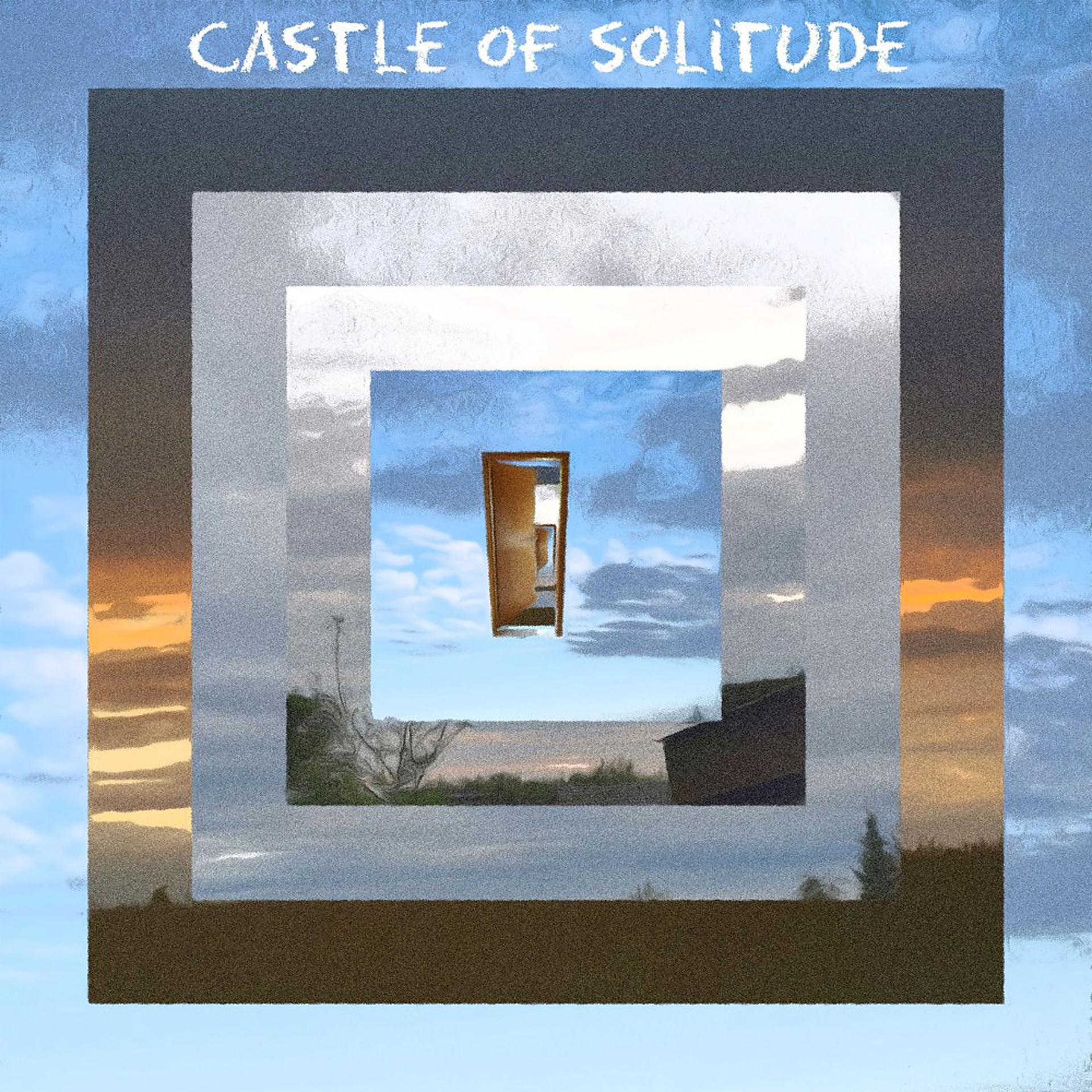 Постер альбома Castle of Solitude