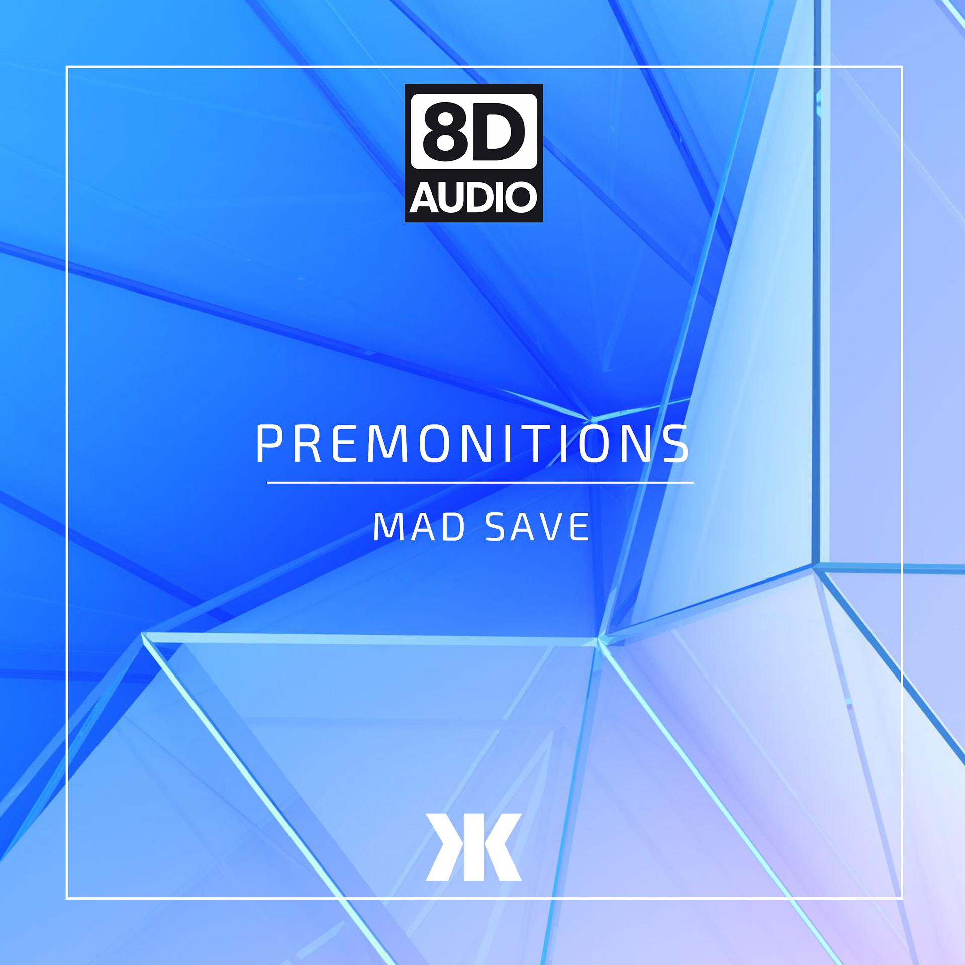 Постер альбома Premonitions (8D Version)