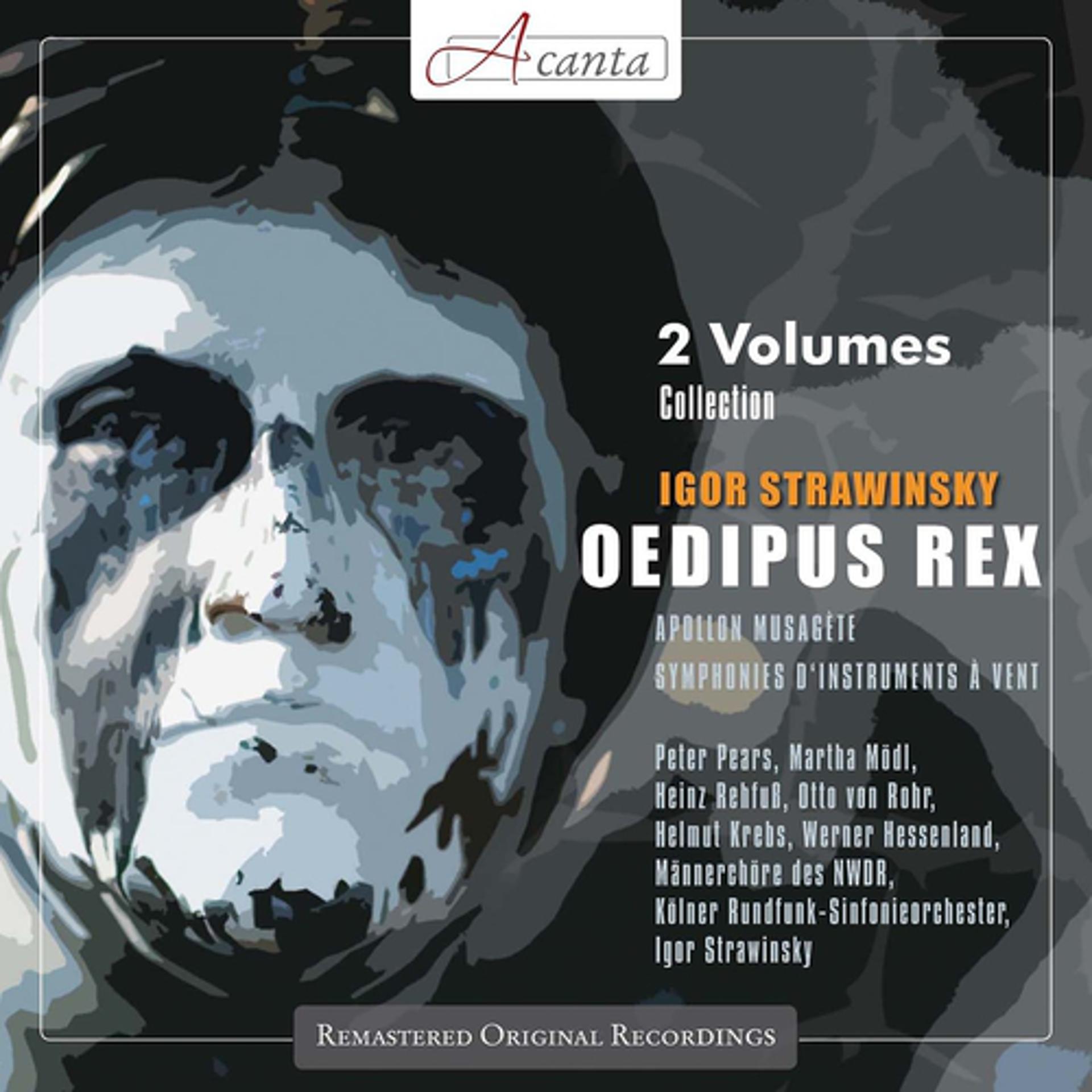 Постер альбома Oedipus Rex, Apollon musagète & Symphonies d'instruments à vent