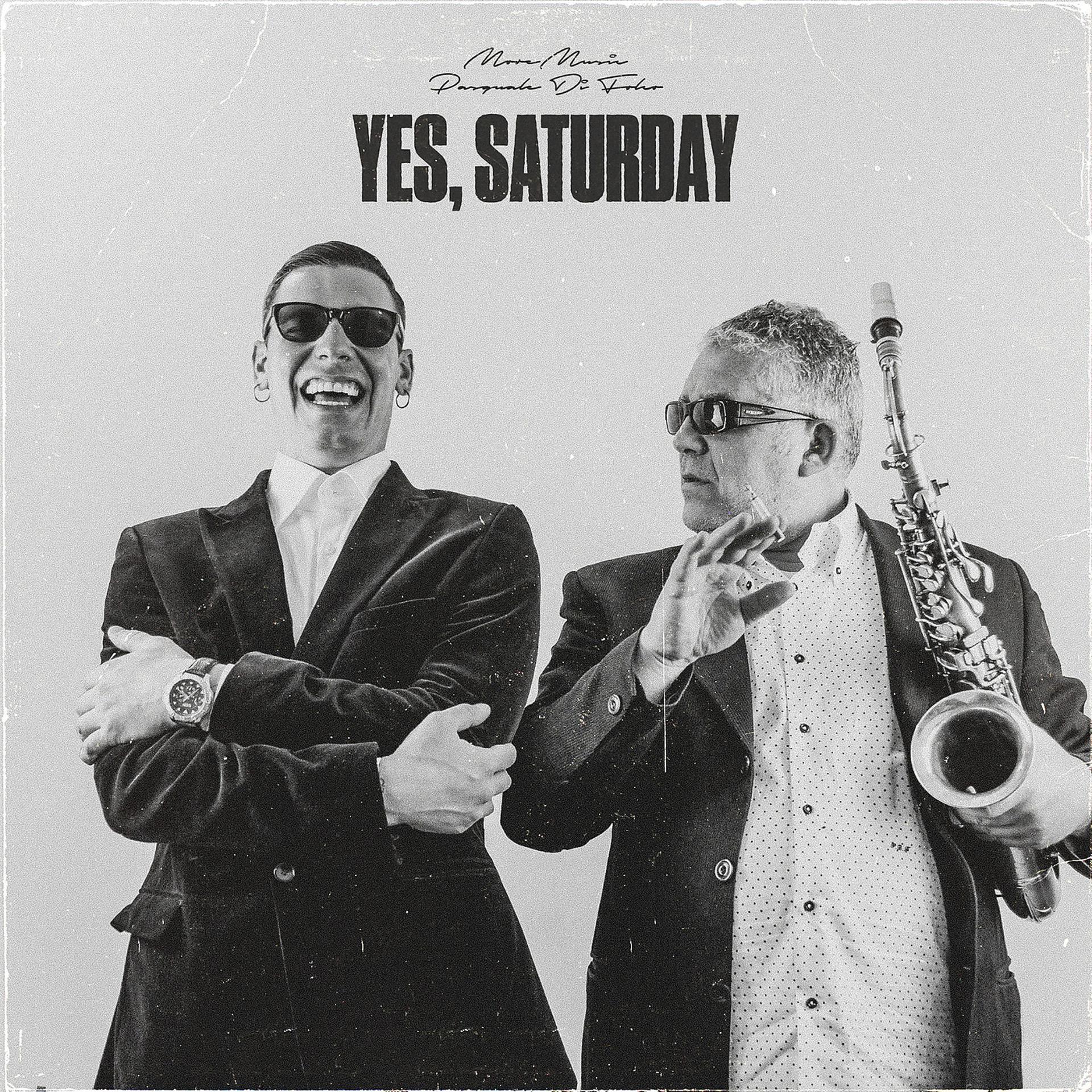Постер альбома Yes, Saturday
