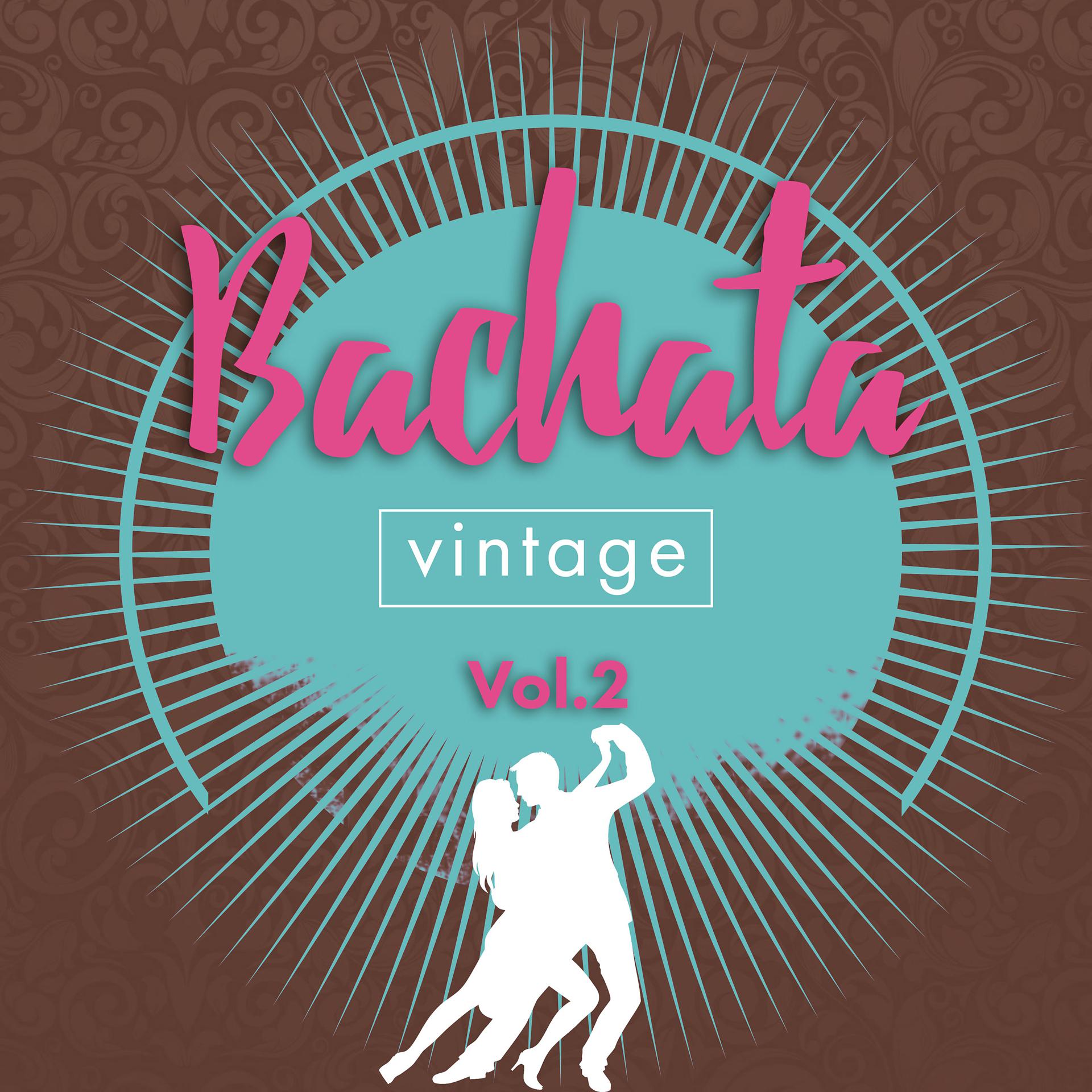 Постер альбома Bachata Vintage, Vol. 2