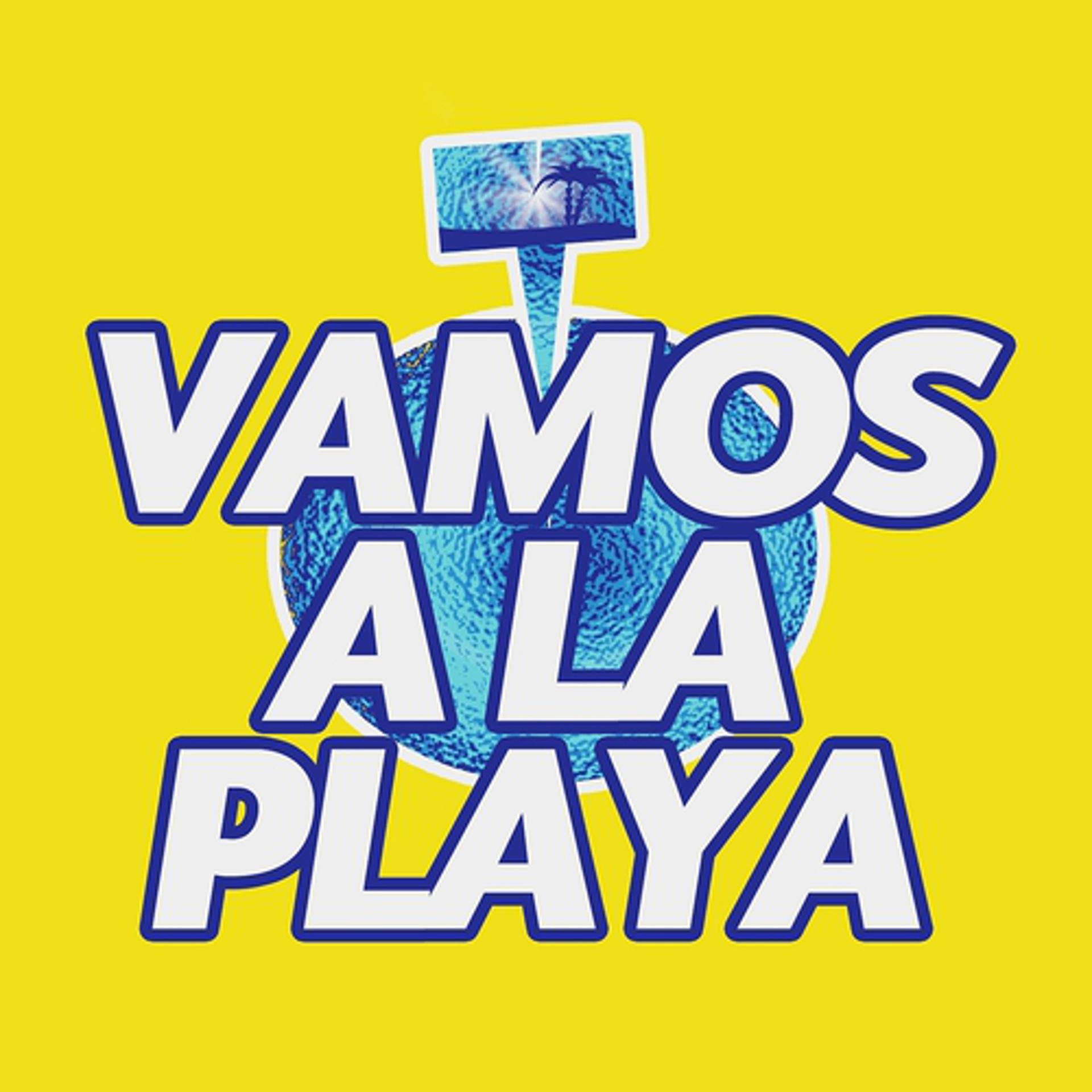 Постер альбома Vamos a la Playa