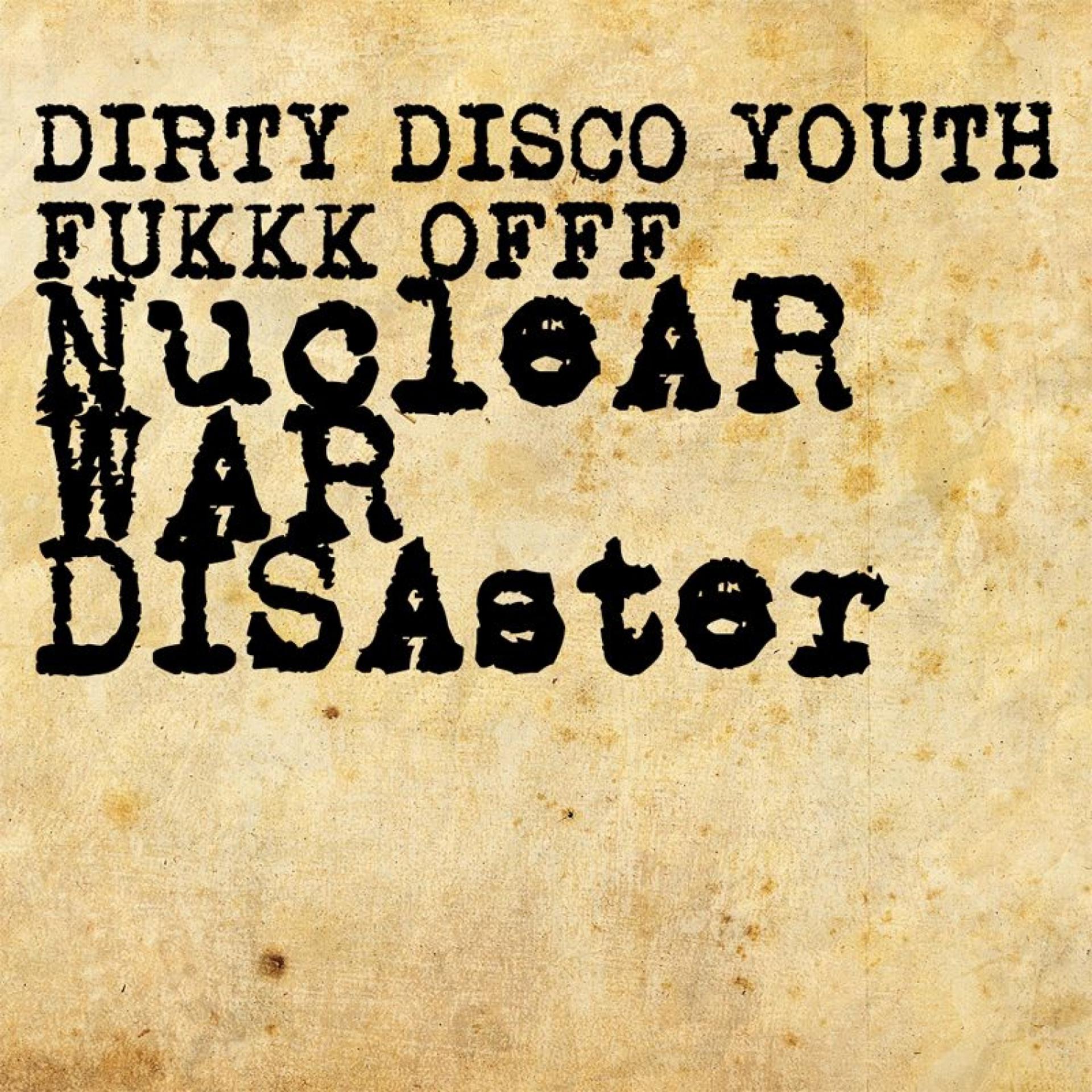 Постер альбома Nuclear War Disaster EP