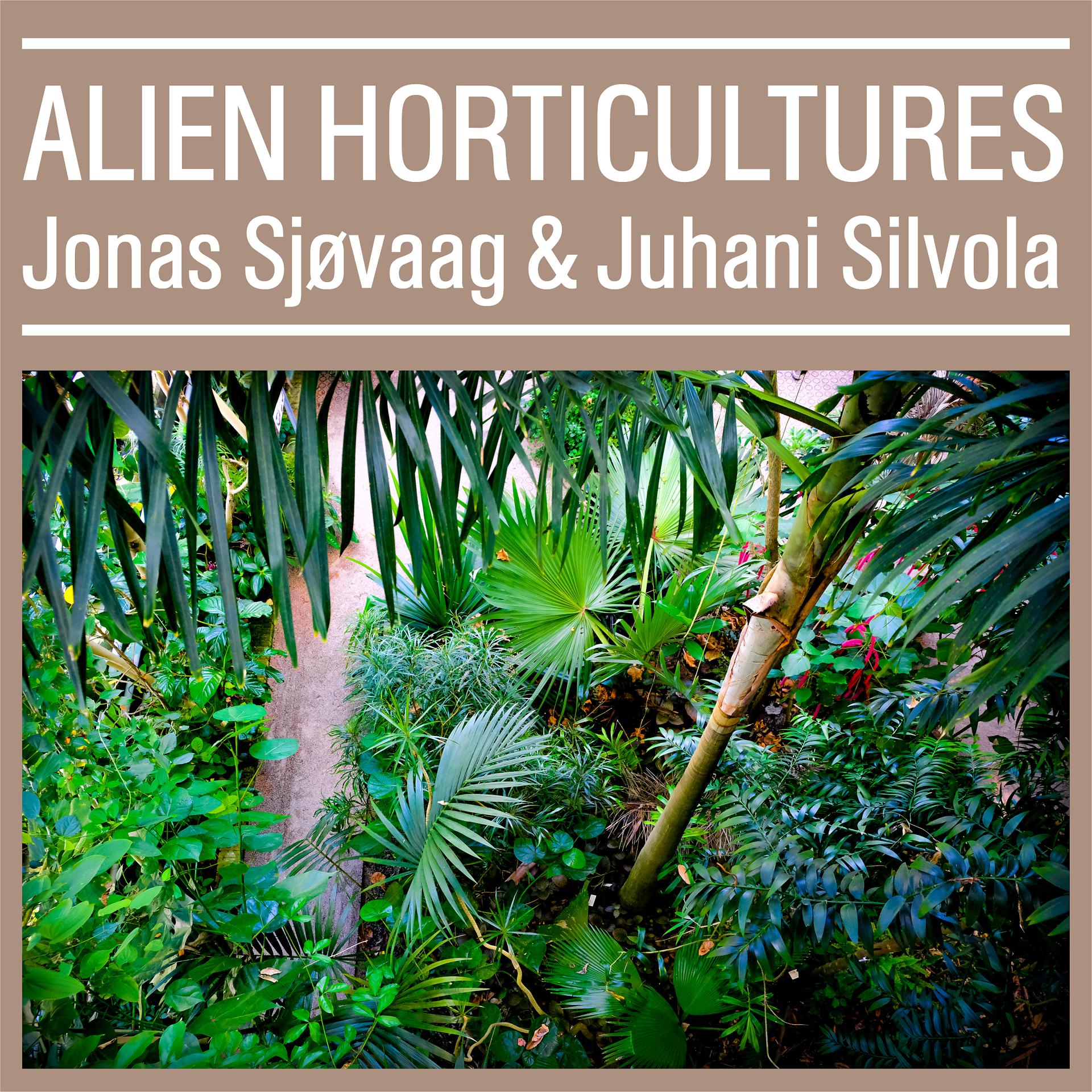 Постер альбома Alien Horticultures