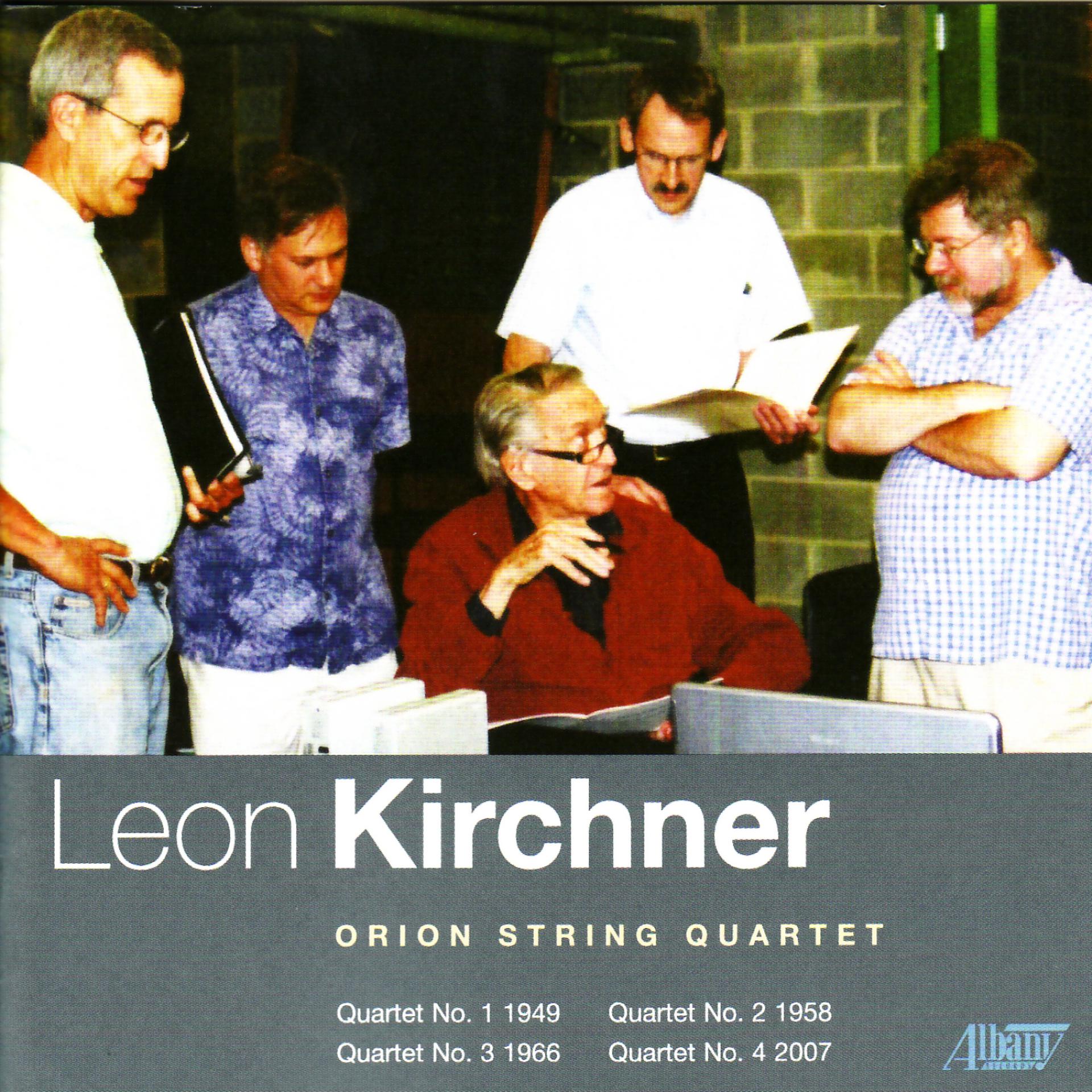 Постер альбома Leon Kirchner - Complete String Quartets