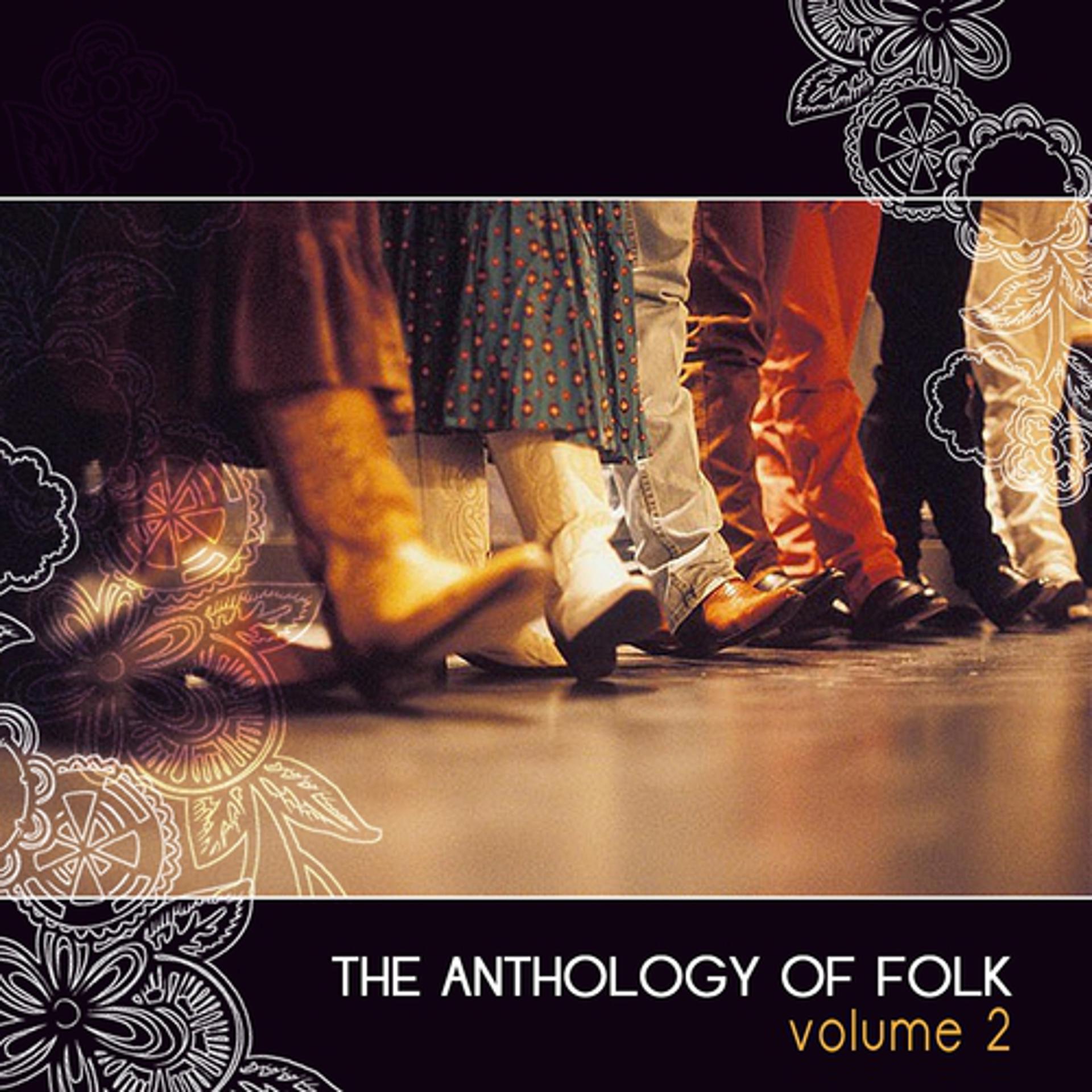 Постер альбома Anthology Of Folk, Vol. 2