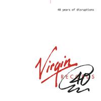 Постер альбома Virgin Records: 40 Years Of Disruptions