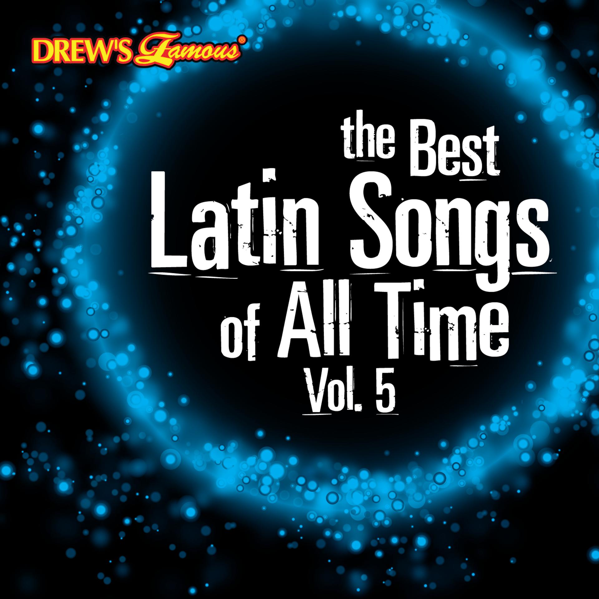 Постер альбома The Best Latin Songs of All Time, Vol. 5