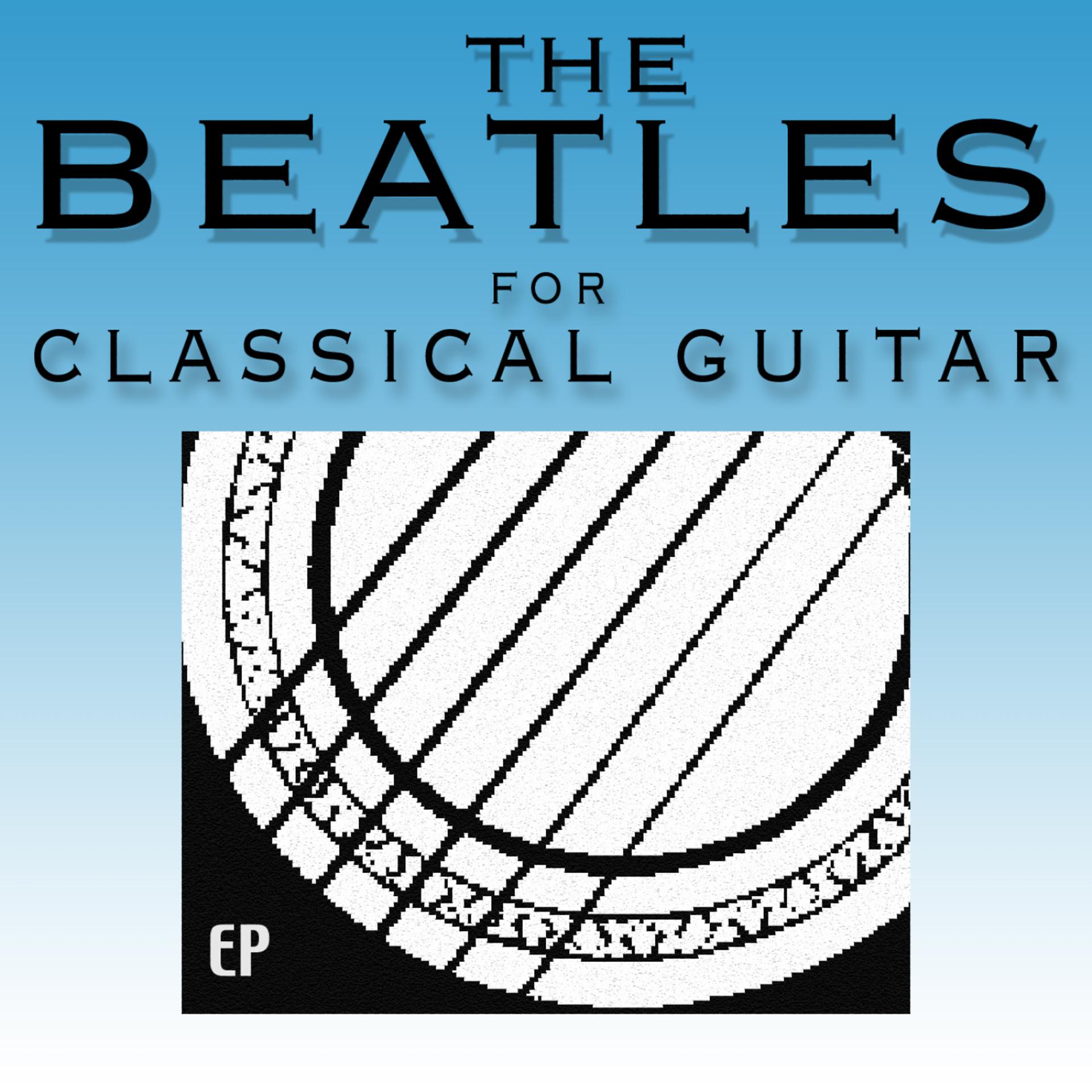 Постер альбома The Beatles for Classical Guitar