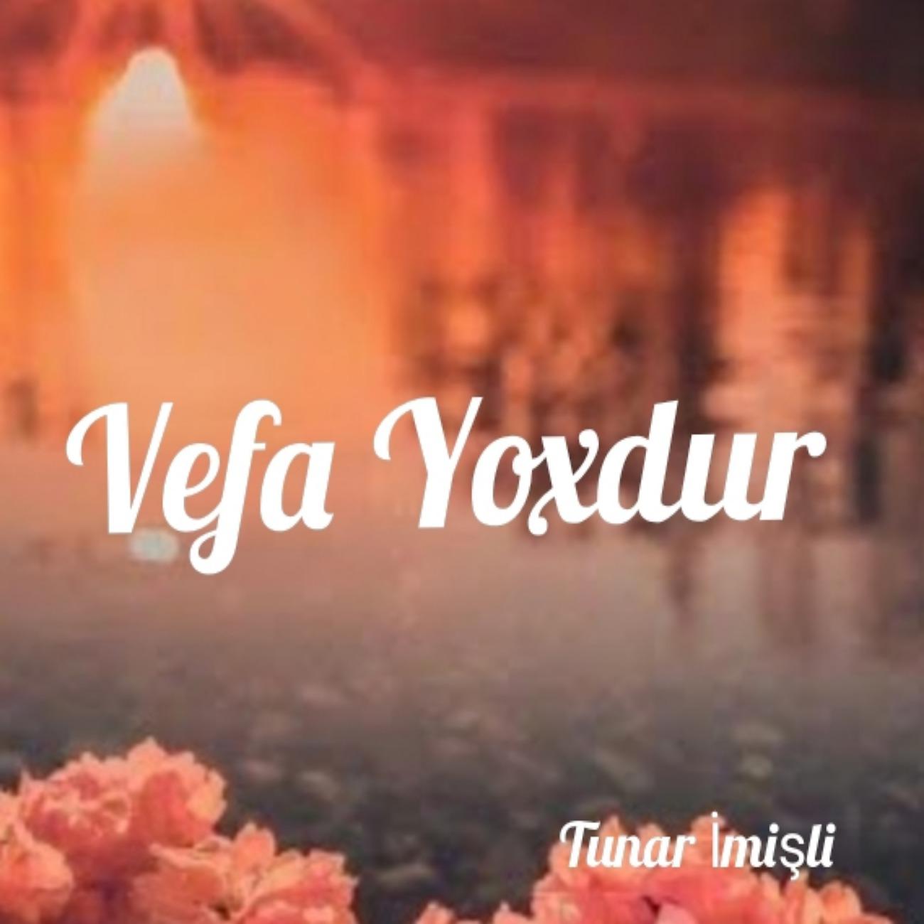 Постер альбома Vefa Yoxdur