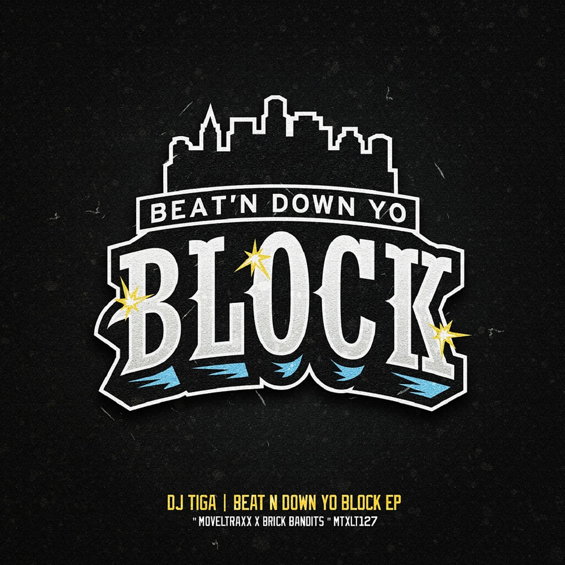 Постер альбома Beat’n Down Yo Block EP