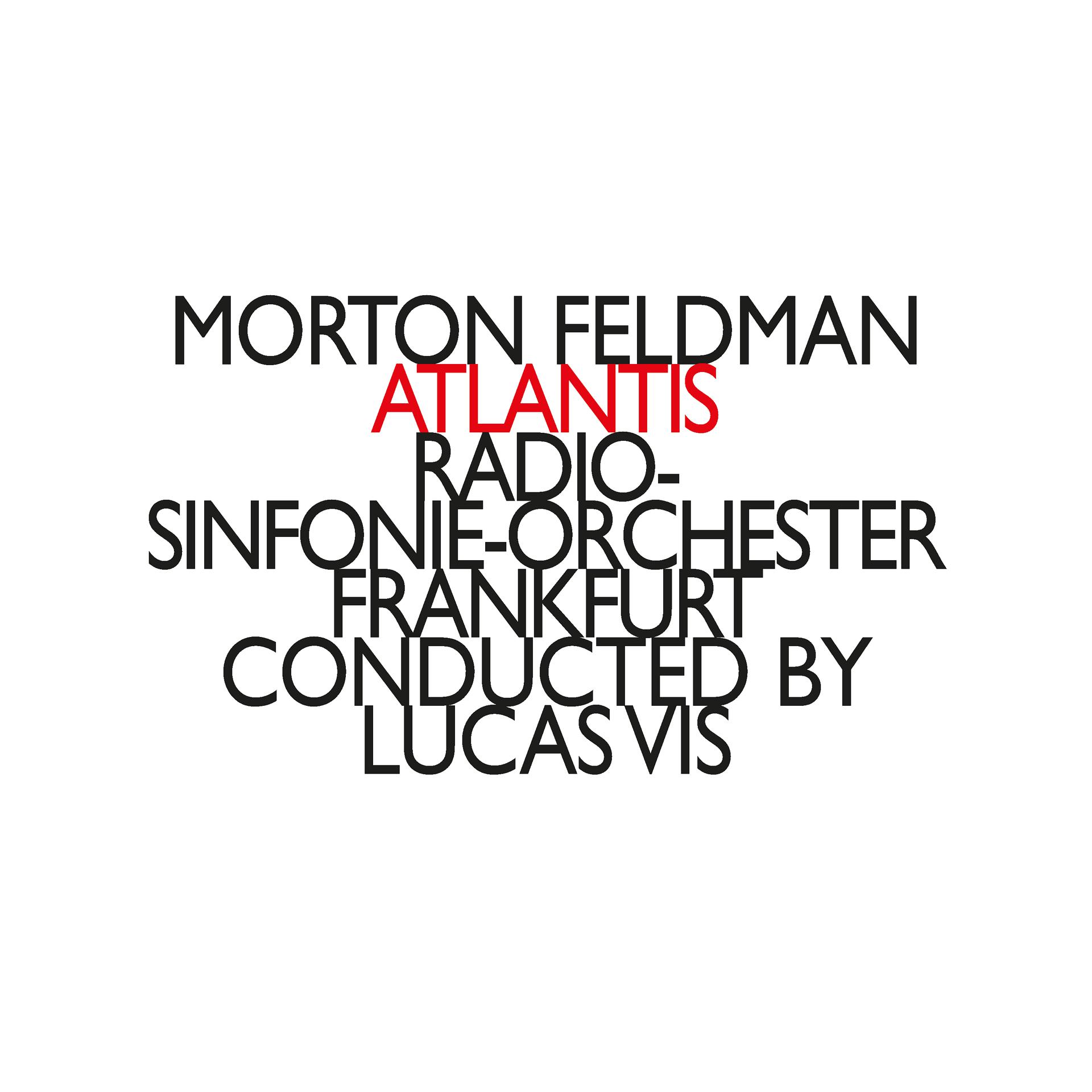 Постер альбома Morton Feldman: Atlantis