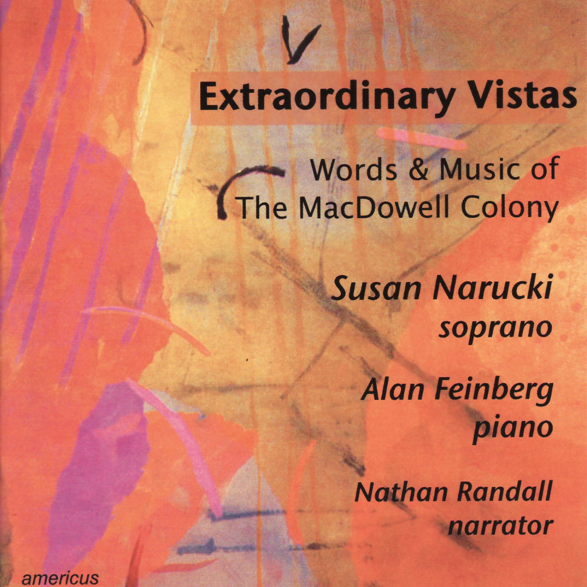 Постер альбома Extraordinary Vistas - Words & Music of the MacDowell Colony