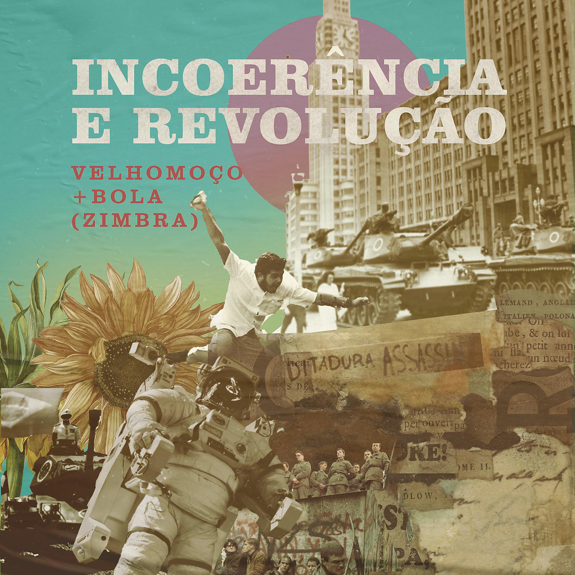 Постер альбома Incoerência e Revolução