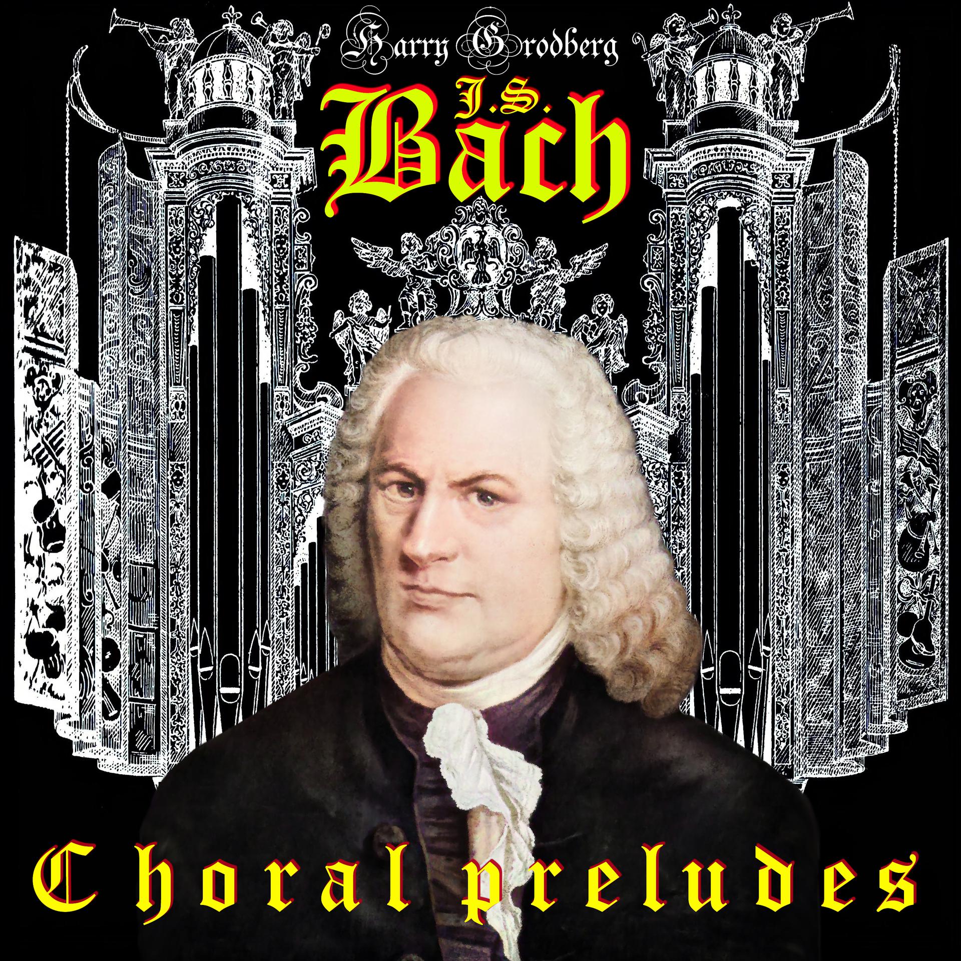 Постер альбома J.S. Bach: Chorale Preludes