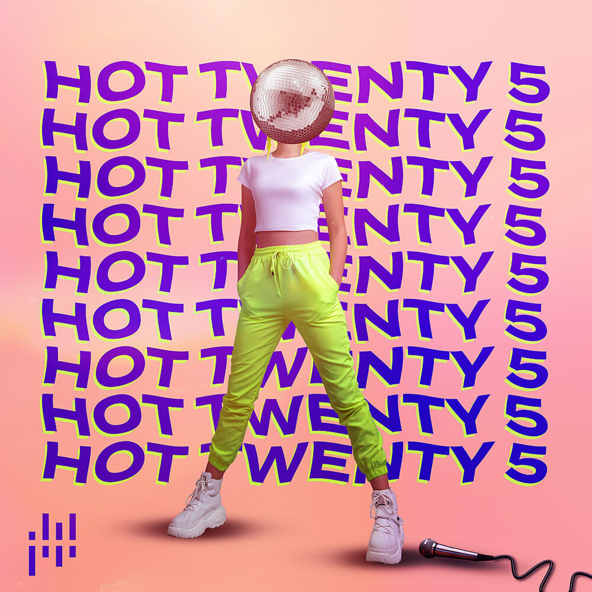 Постер альбома Hot Twenty Five