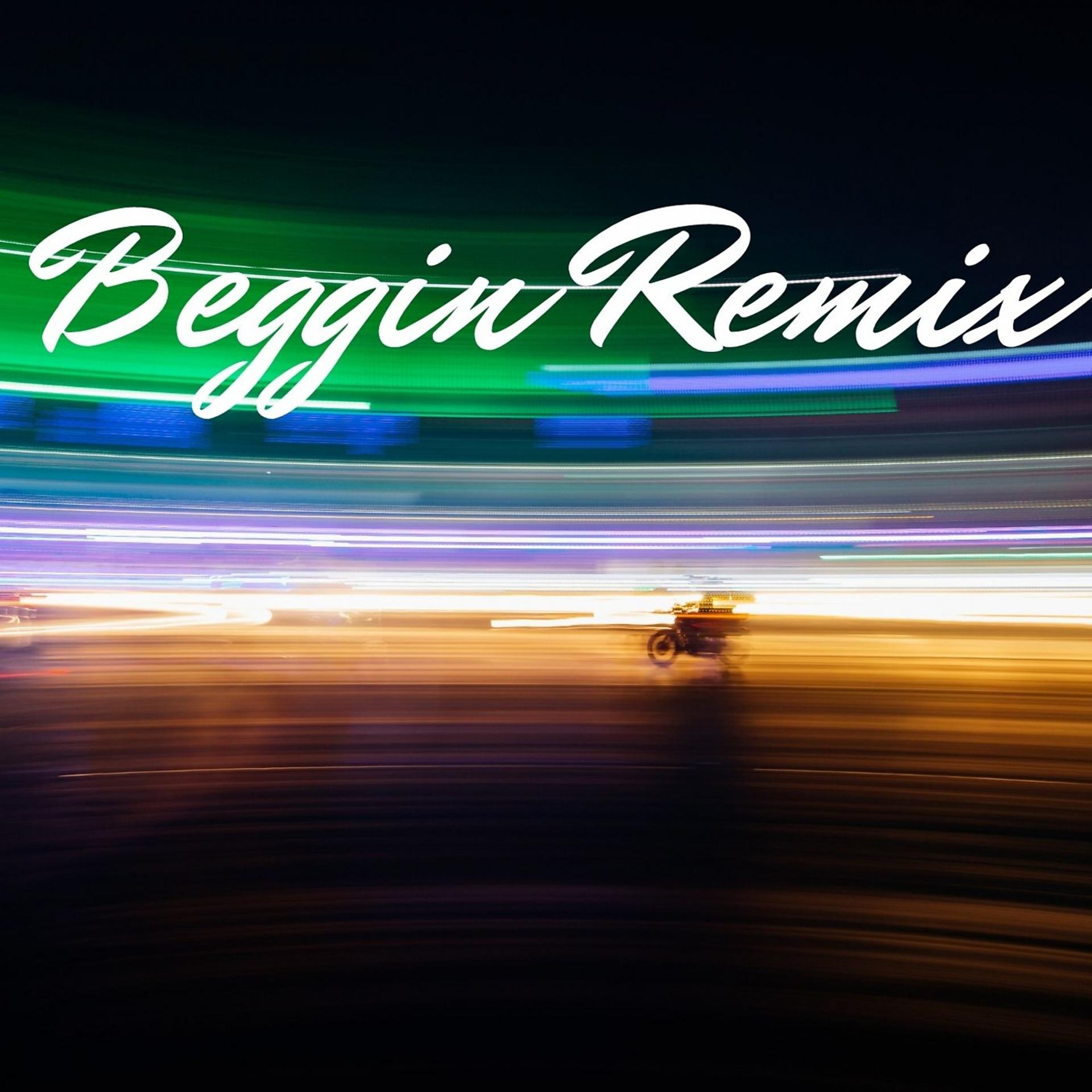 Постер альбома Beggin Remix